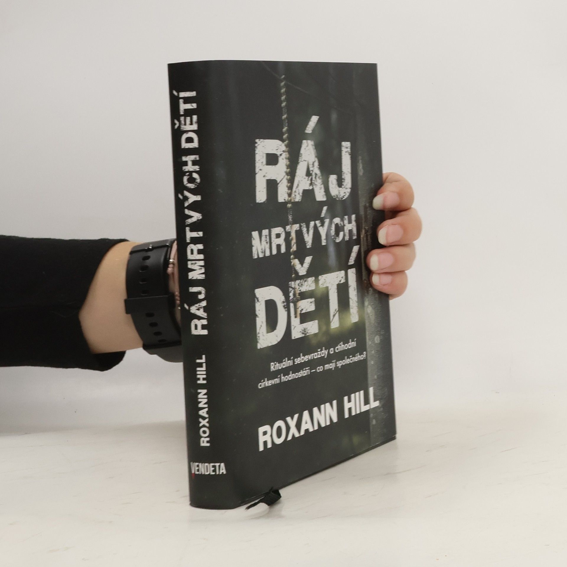 Roxann Hill Ráj mrtvých dětí