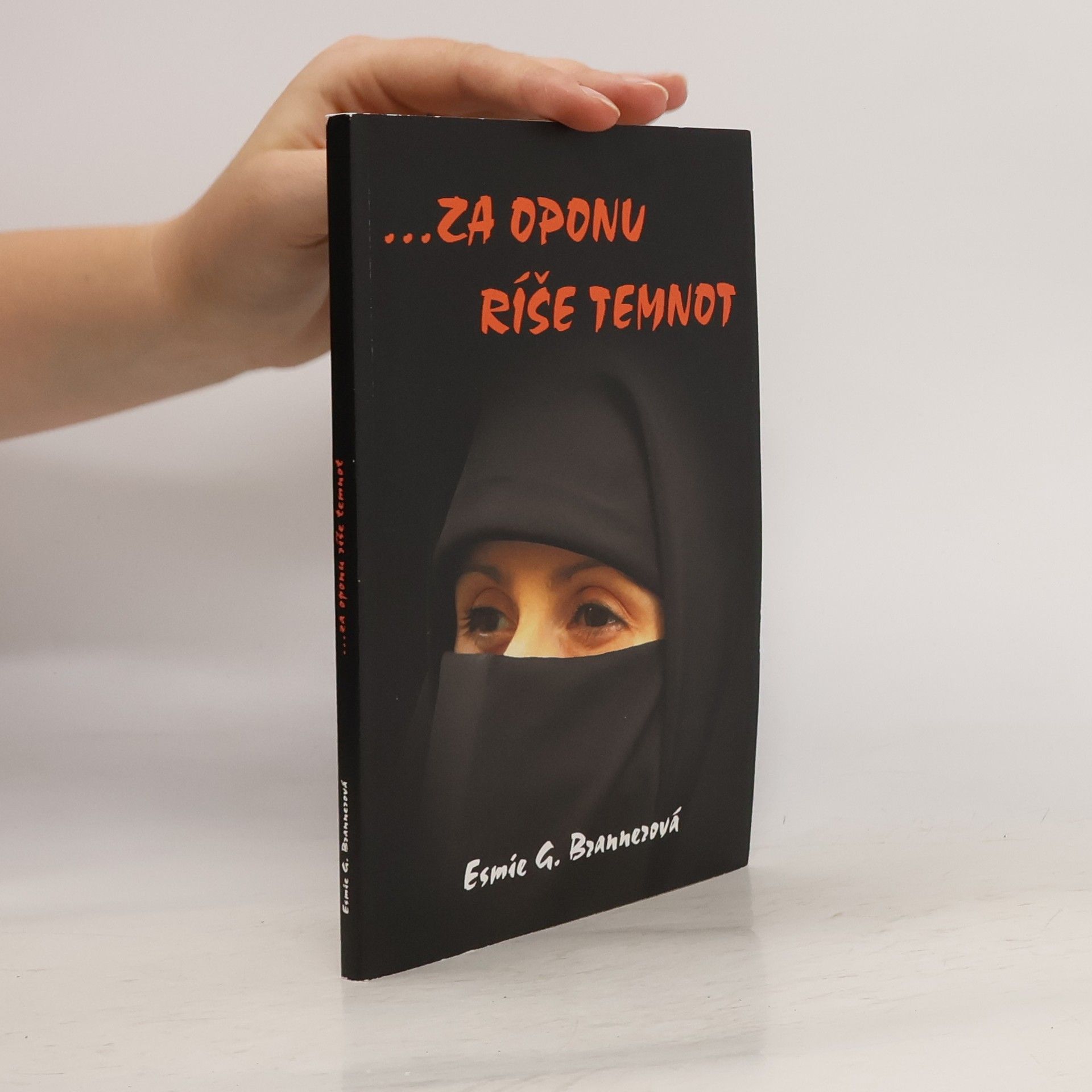 Esmie G. Branner ...za oponu říše temnot