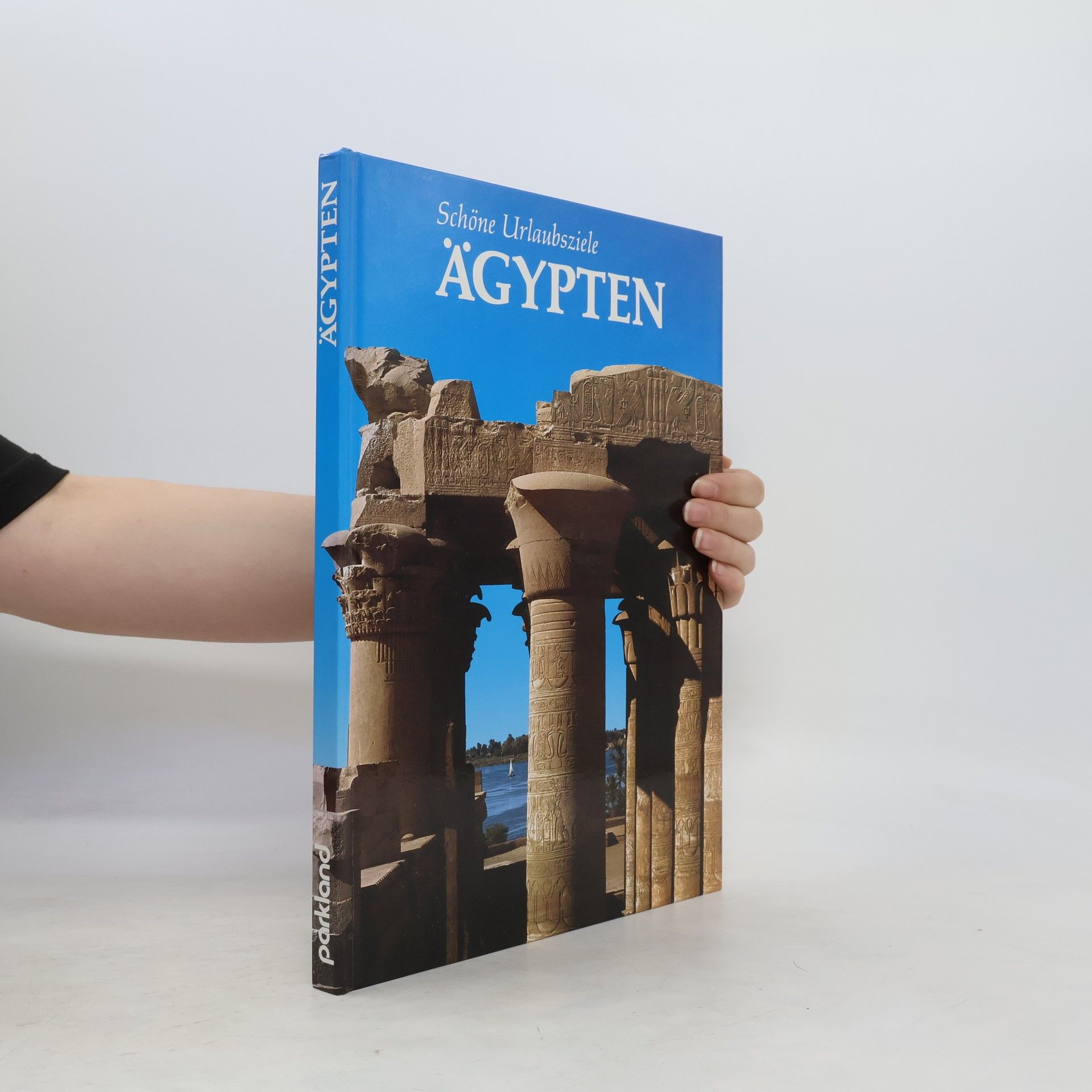 Autorenkollektiv Schöne Urlaubsziele Ägypten