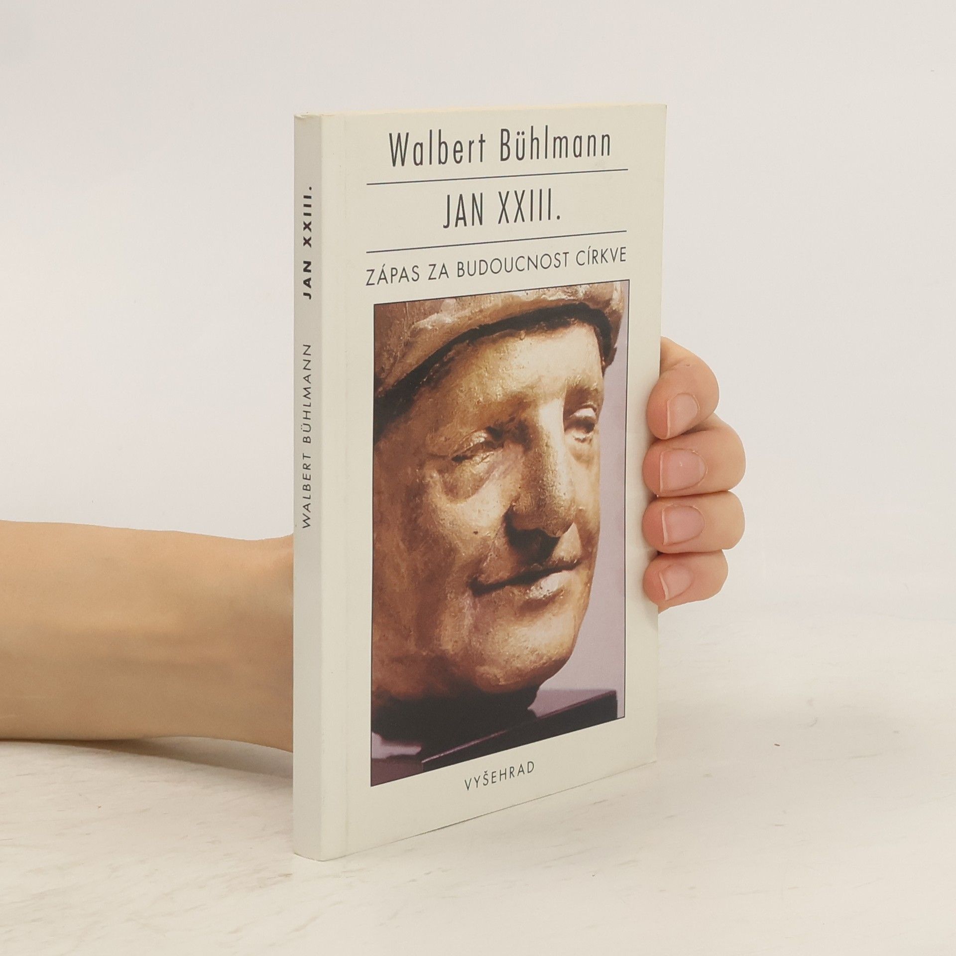 Walbert Bühlmann Jan XXIII. : zápas za budoucnost církve