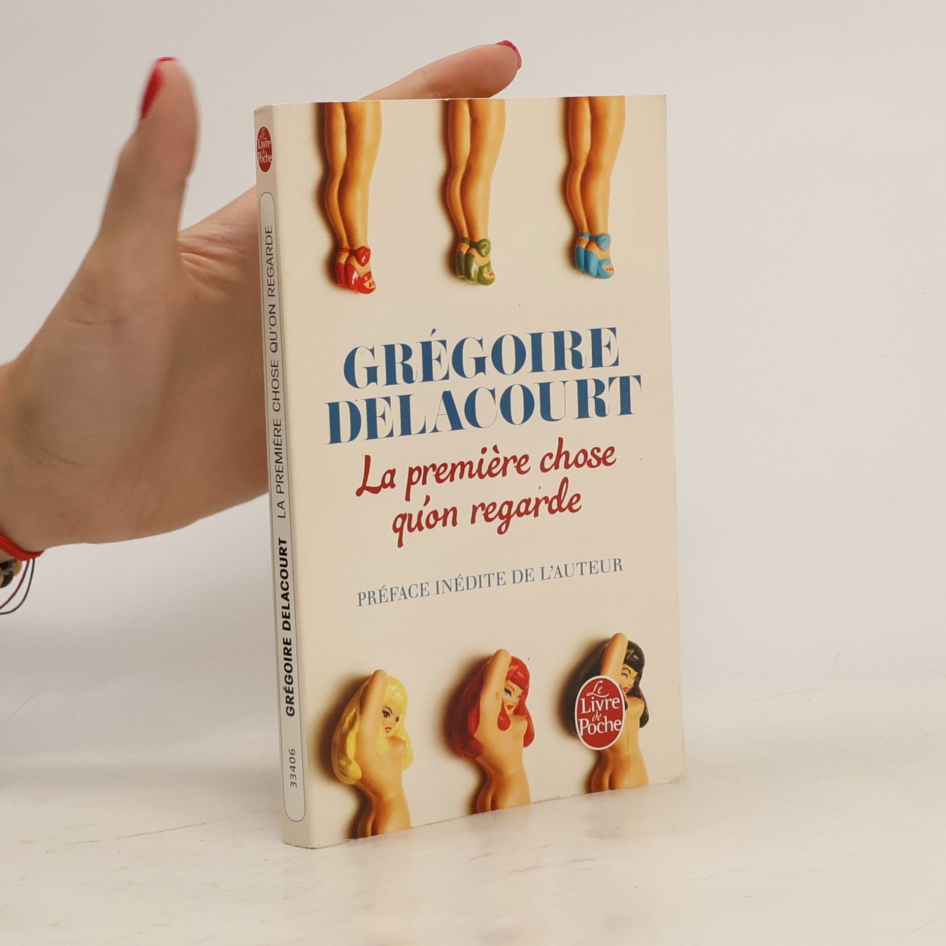 Grégoire Delacourt La première chose qu'on regarde. Im ersten Augenblick, französische Ausgabe