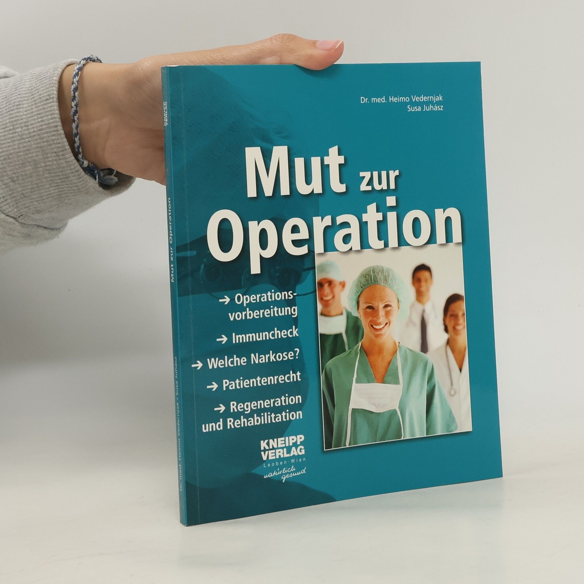 Heimo Vedernjak Mut zur Operation