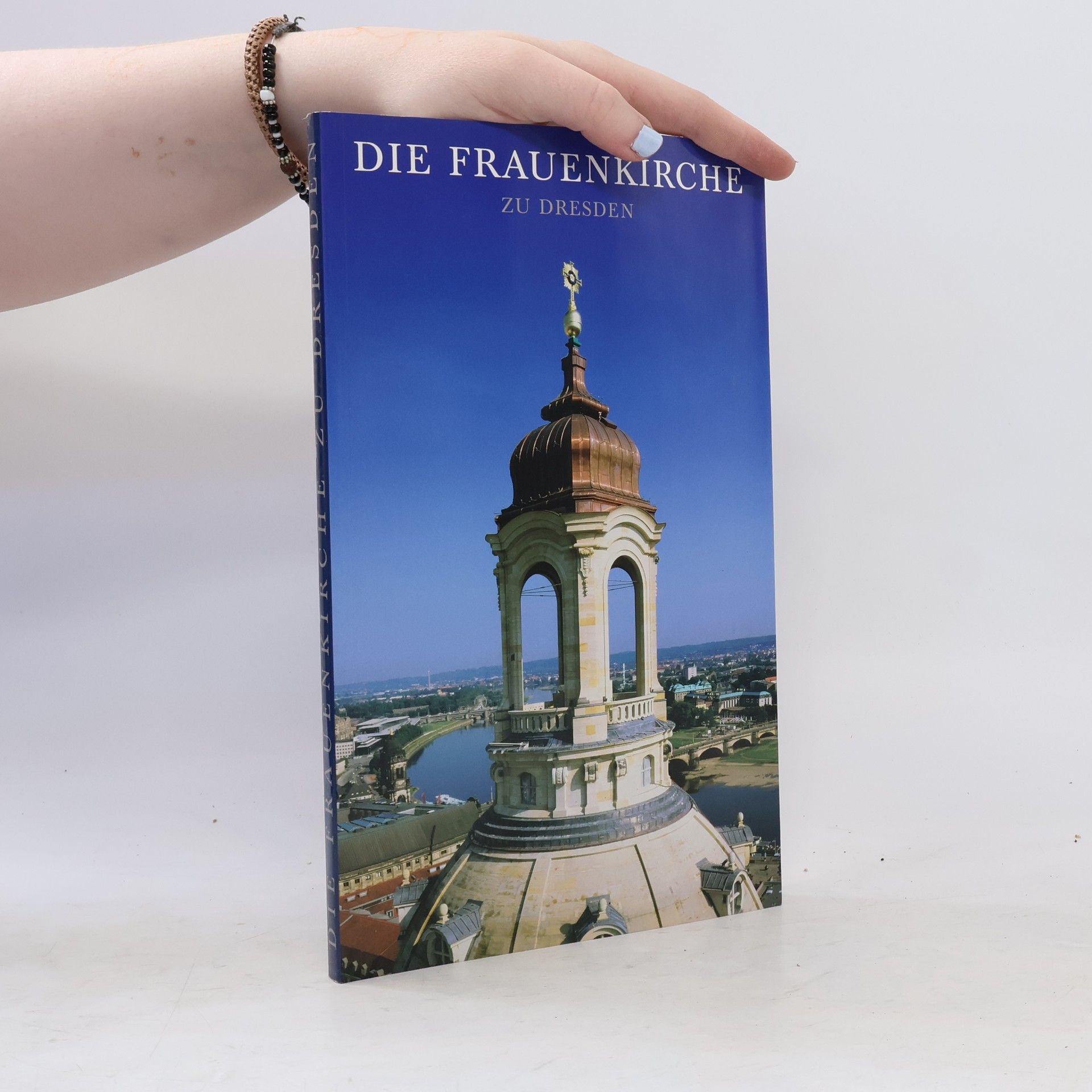 Andreas Friedrich-Liebenberg Die Frauenkirche zu Dresden