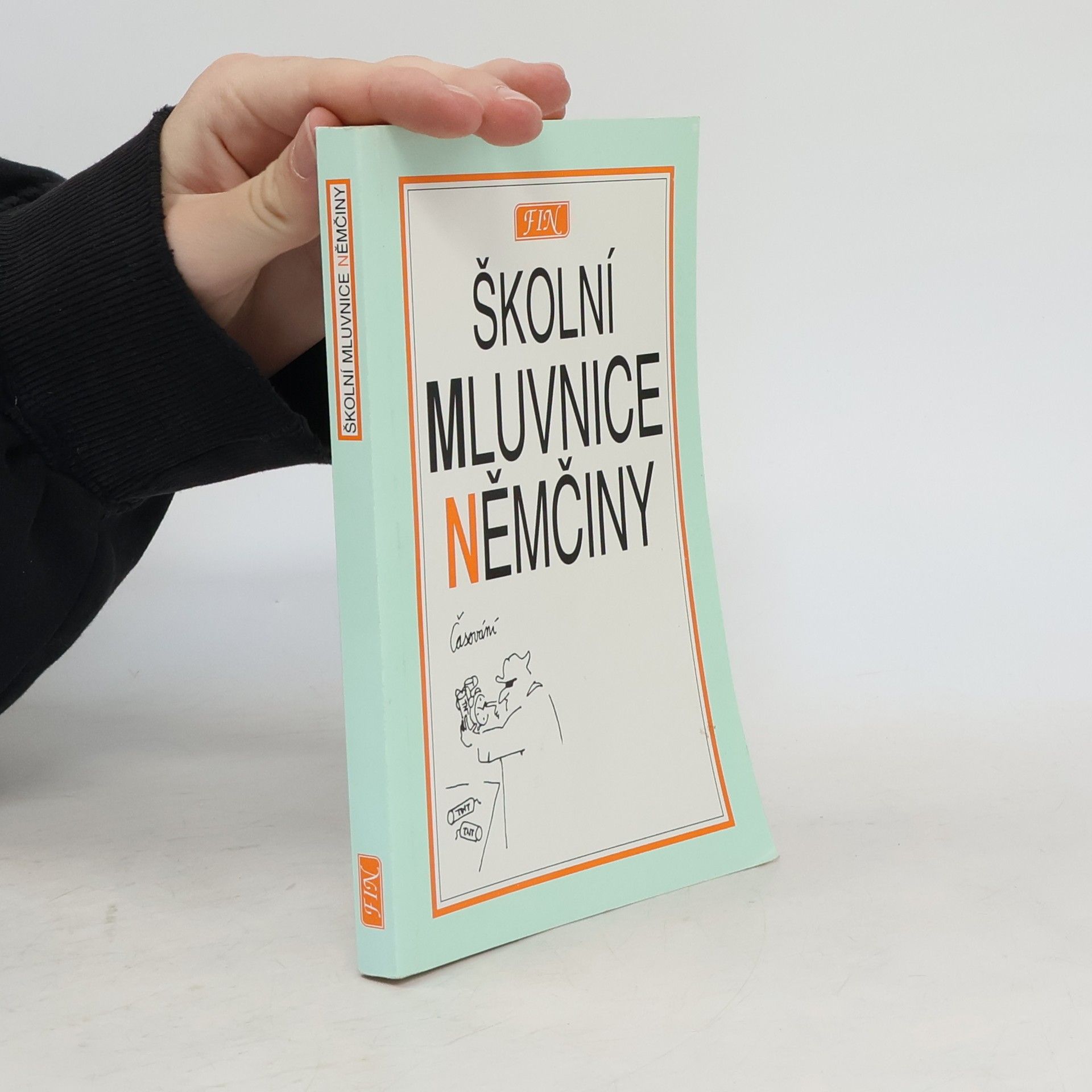 Autorenkollektiv Školní mluvnice němčiny