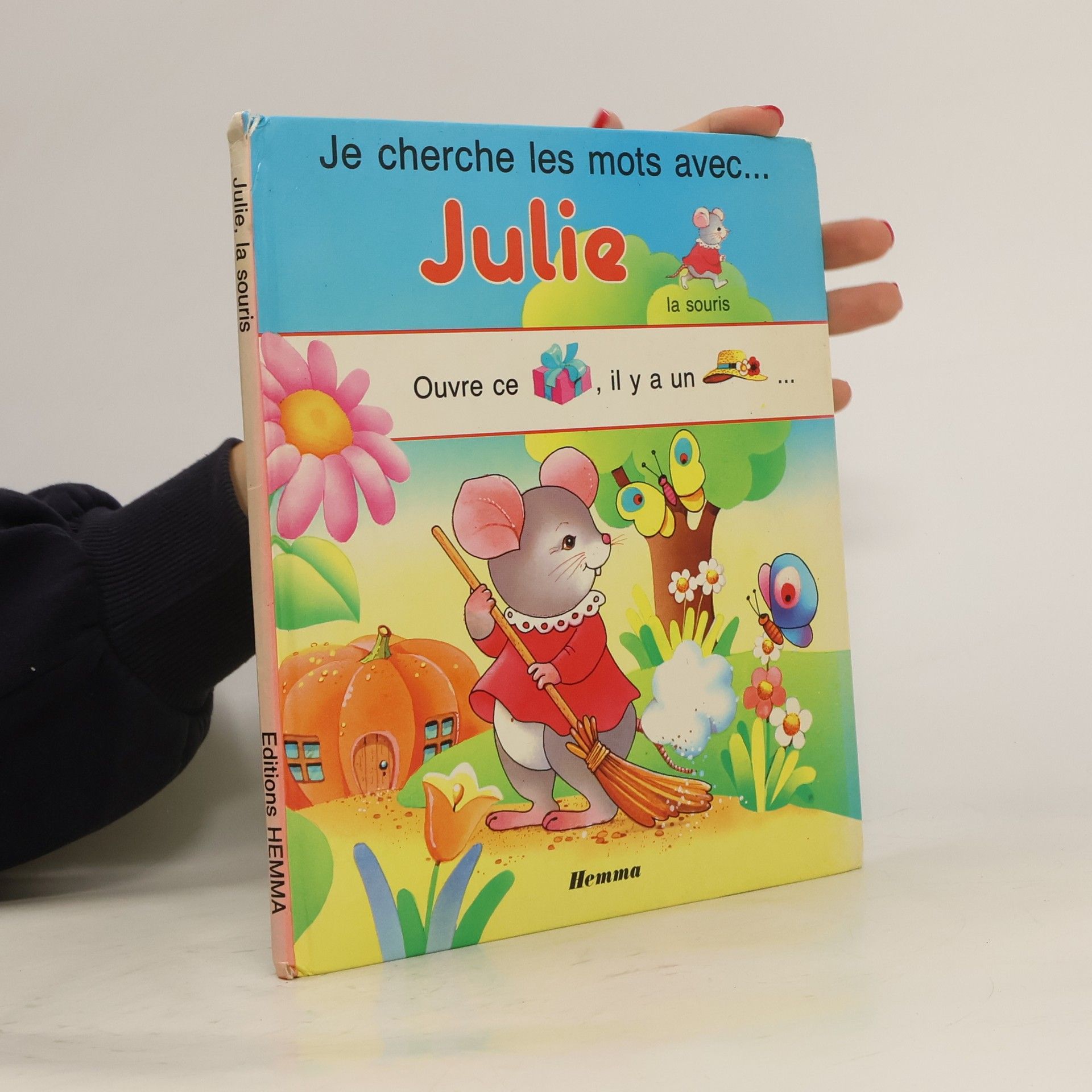 Autorenkollektiv Je cherche les mots avec... Julie la souris
