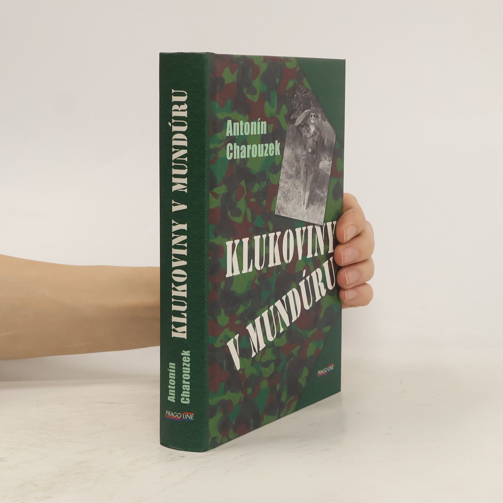 Antonín Charouzek Klukoviny v mundúru