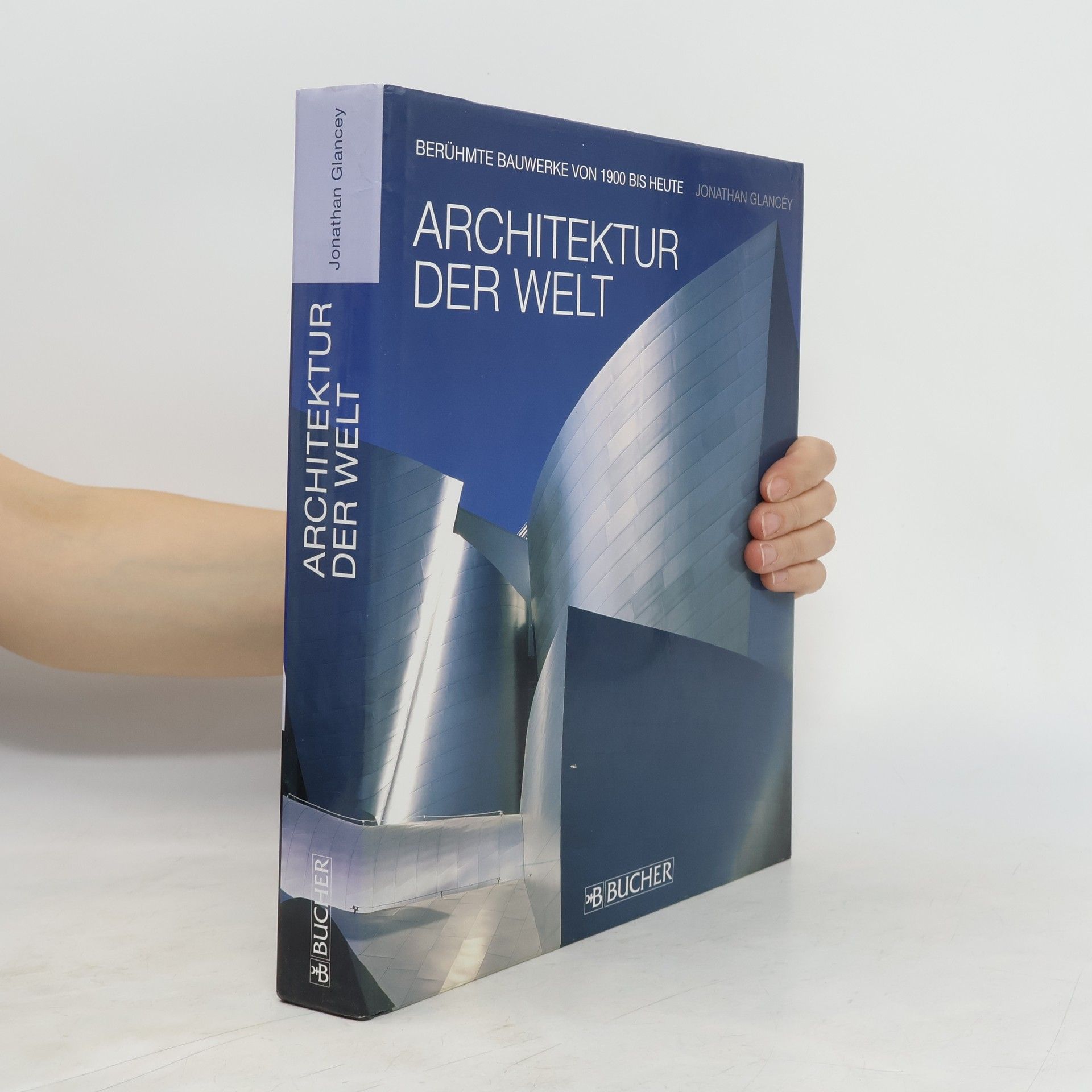 Jonathan Glancey Architektur der Welt
