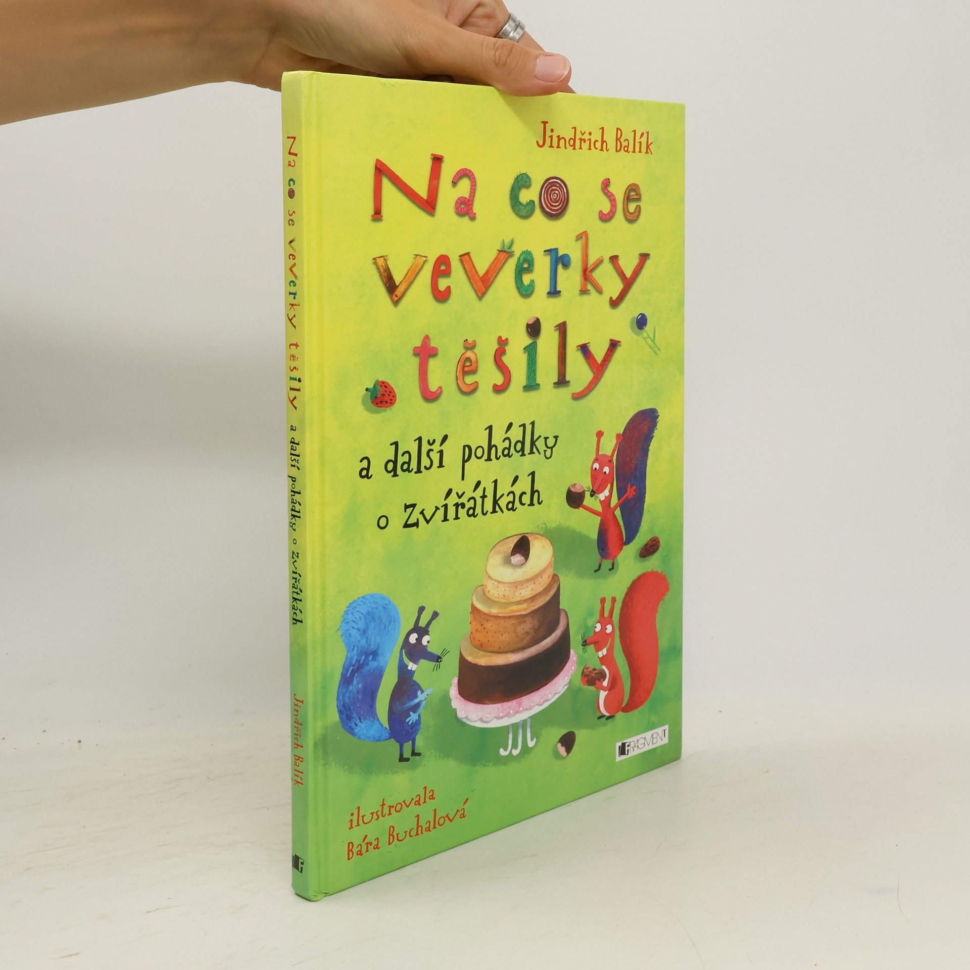 Na co se veverky těšily a další pohádky o zvířátkách