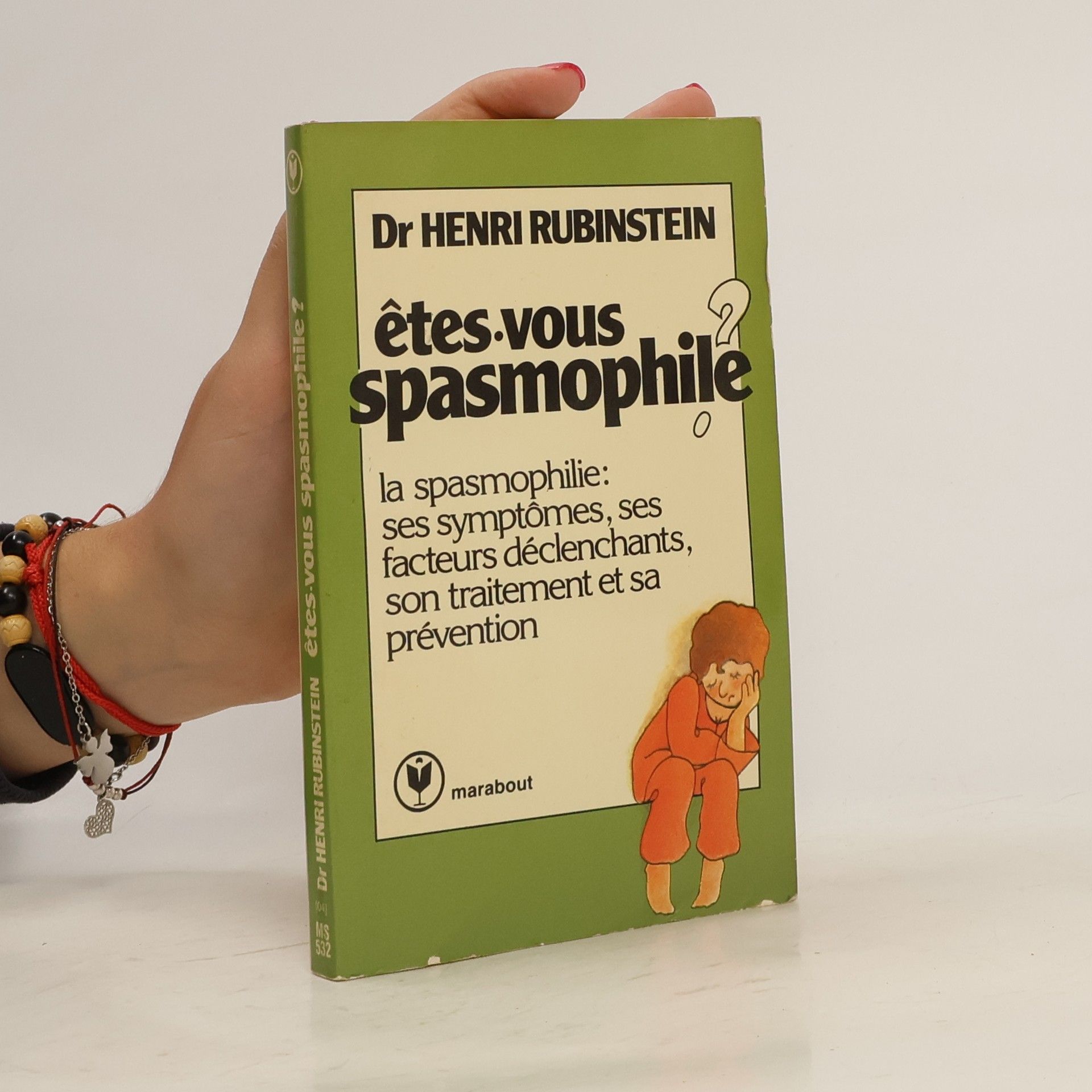 Henri Rubinstein Êtes-vous spasmophile?