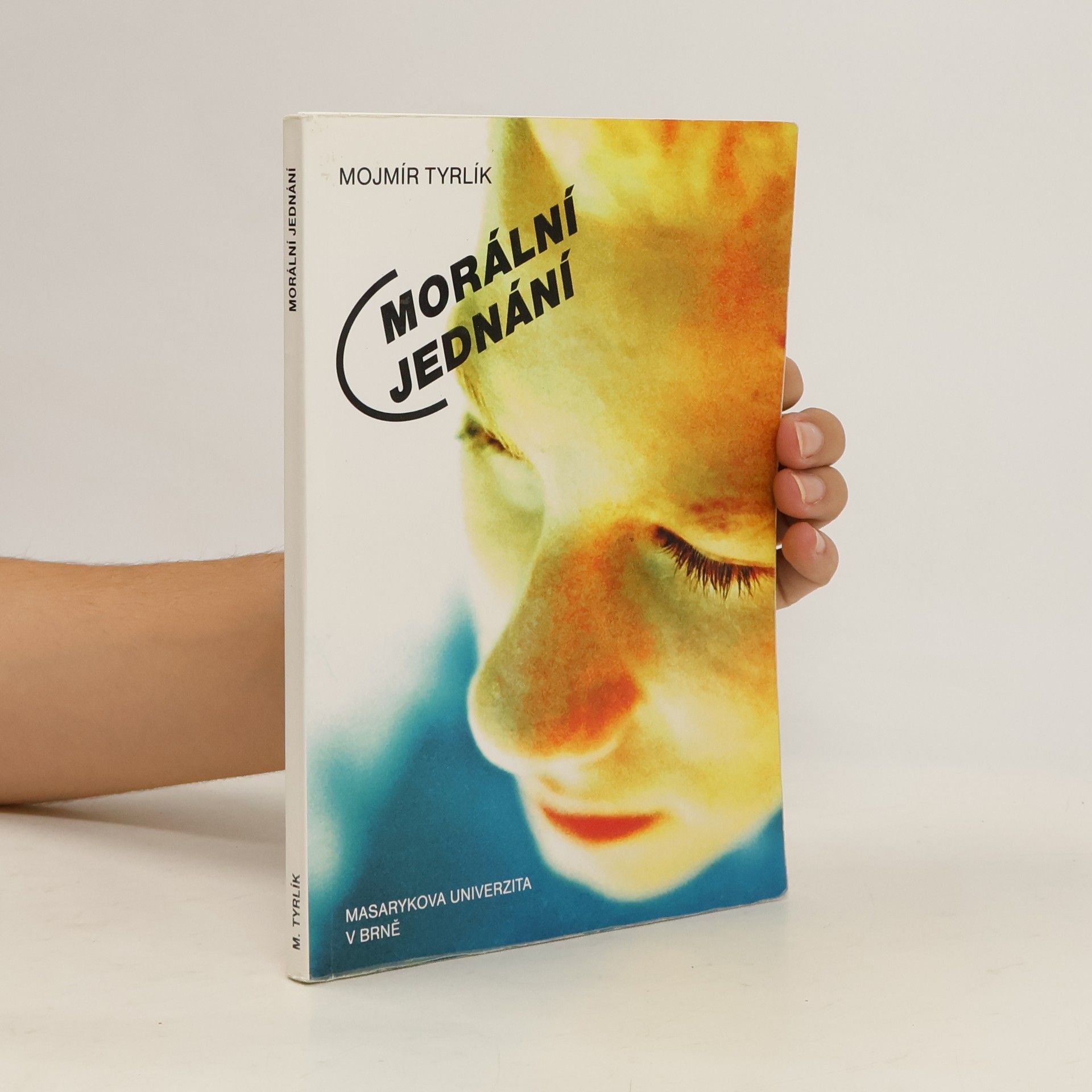 Mojmír Tyrlík Morální jednání