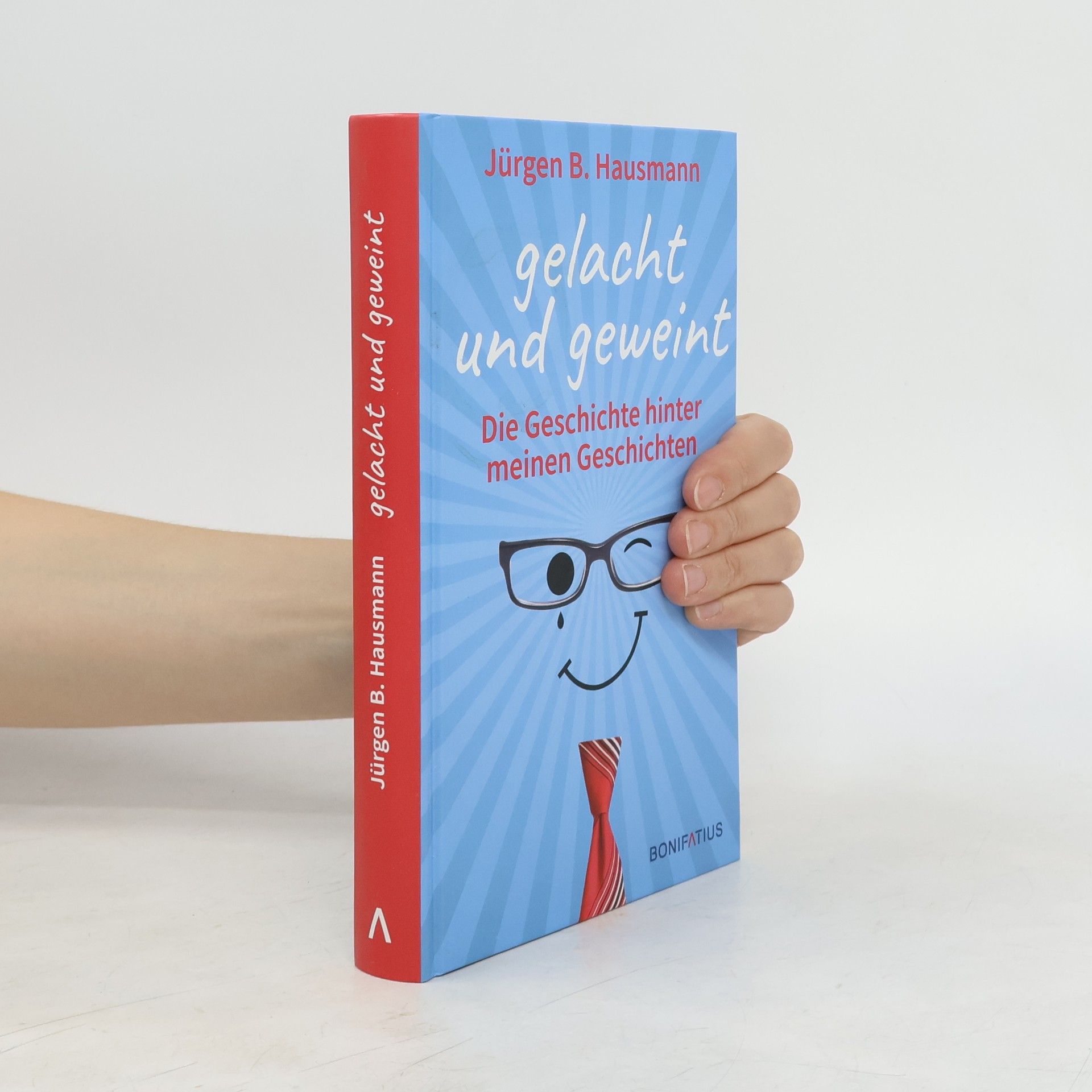 Jürgen B. Hausmann Gelacht und geweint