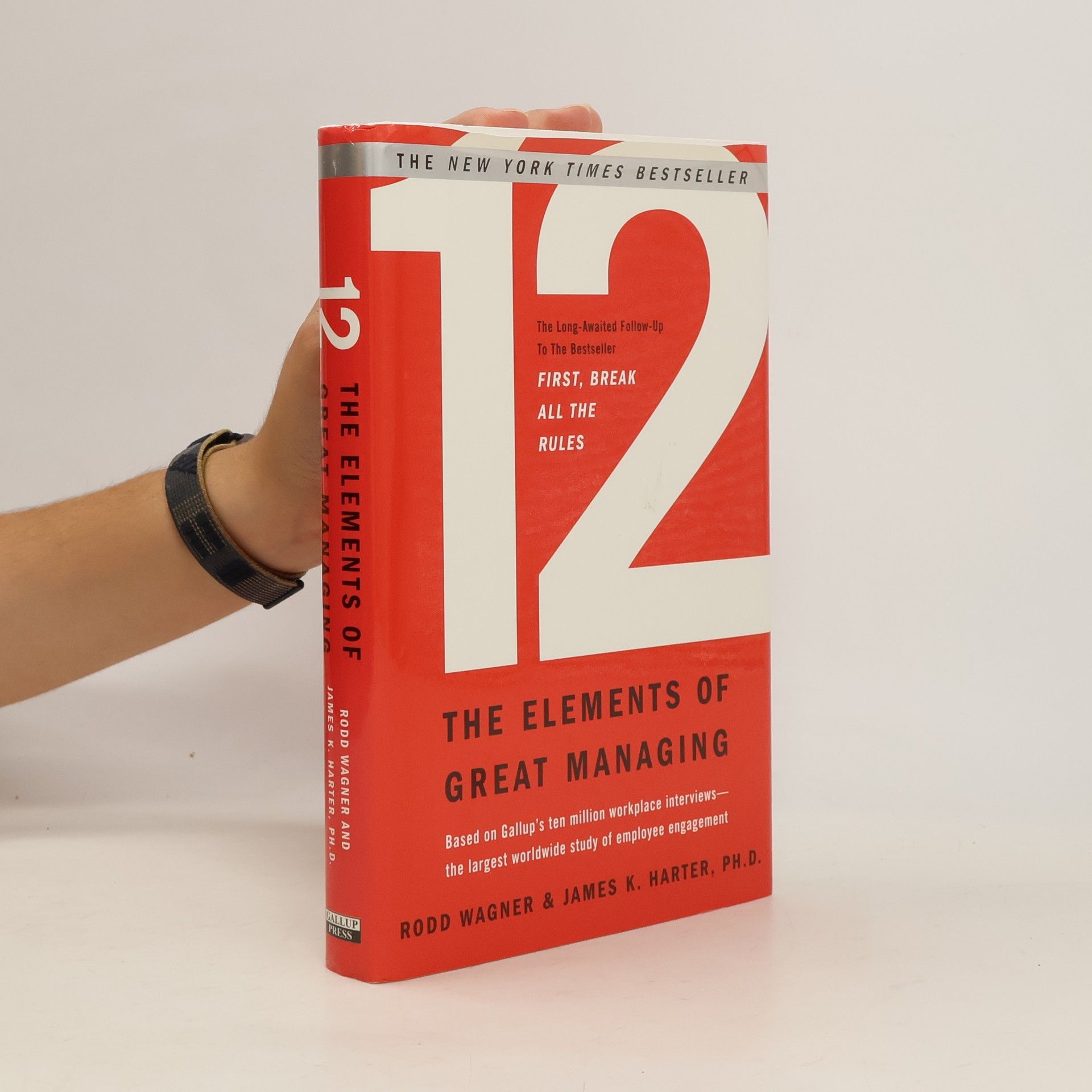 Rodd Wagner 12: The elements of great managing