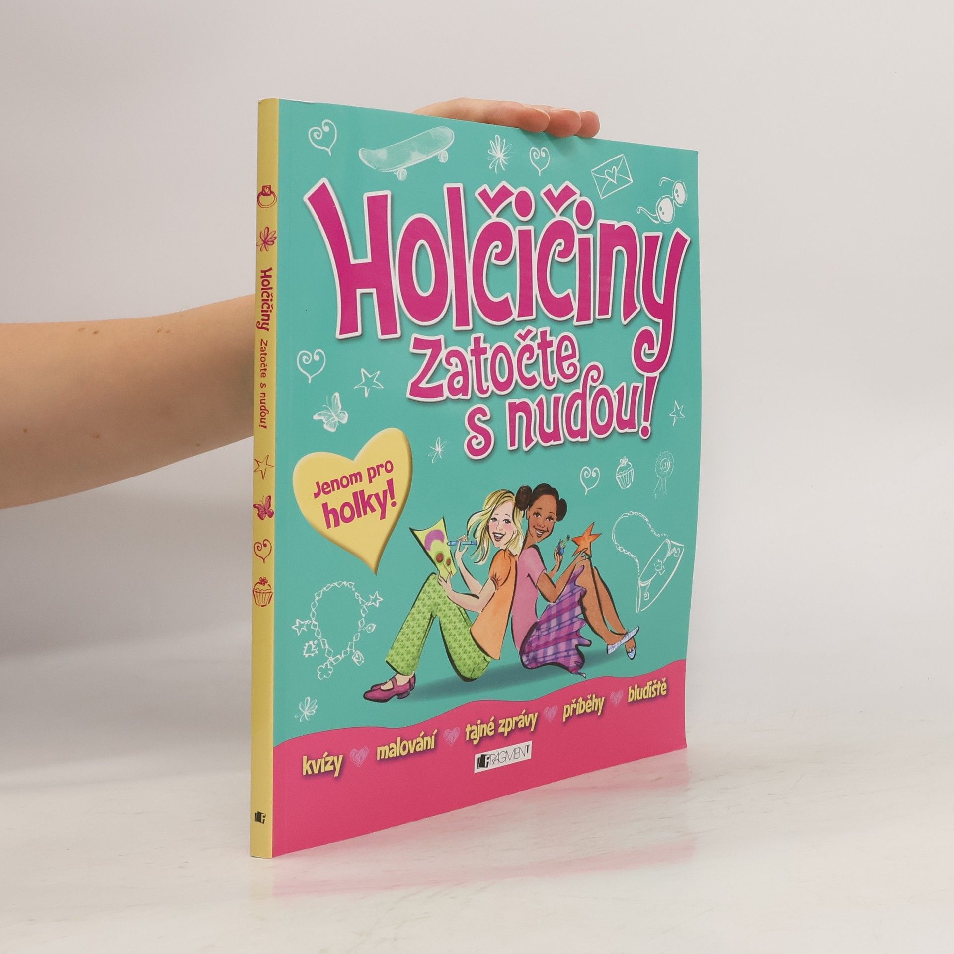 Autorenkollektiv Holčičiny: Zatočte s nudou