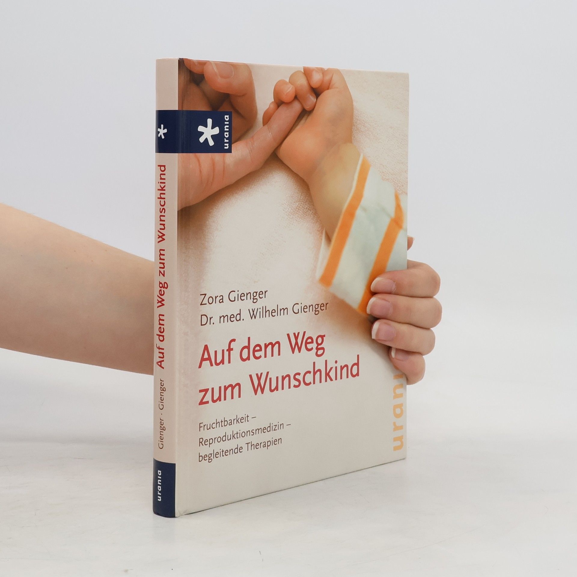Wilhelm Gienger Auf dem Weg zum Wunschkind