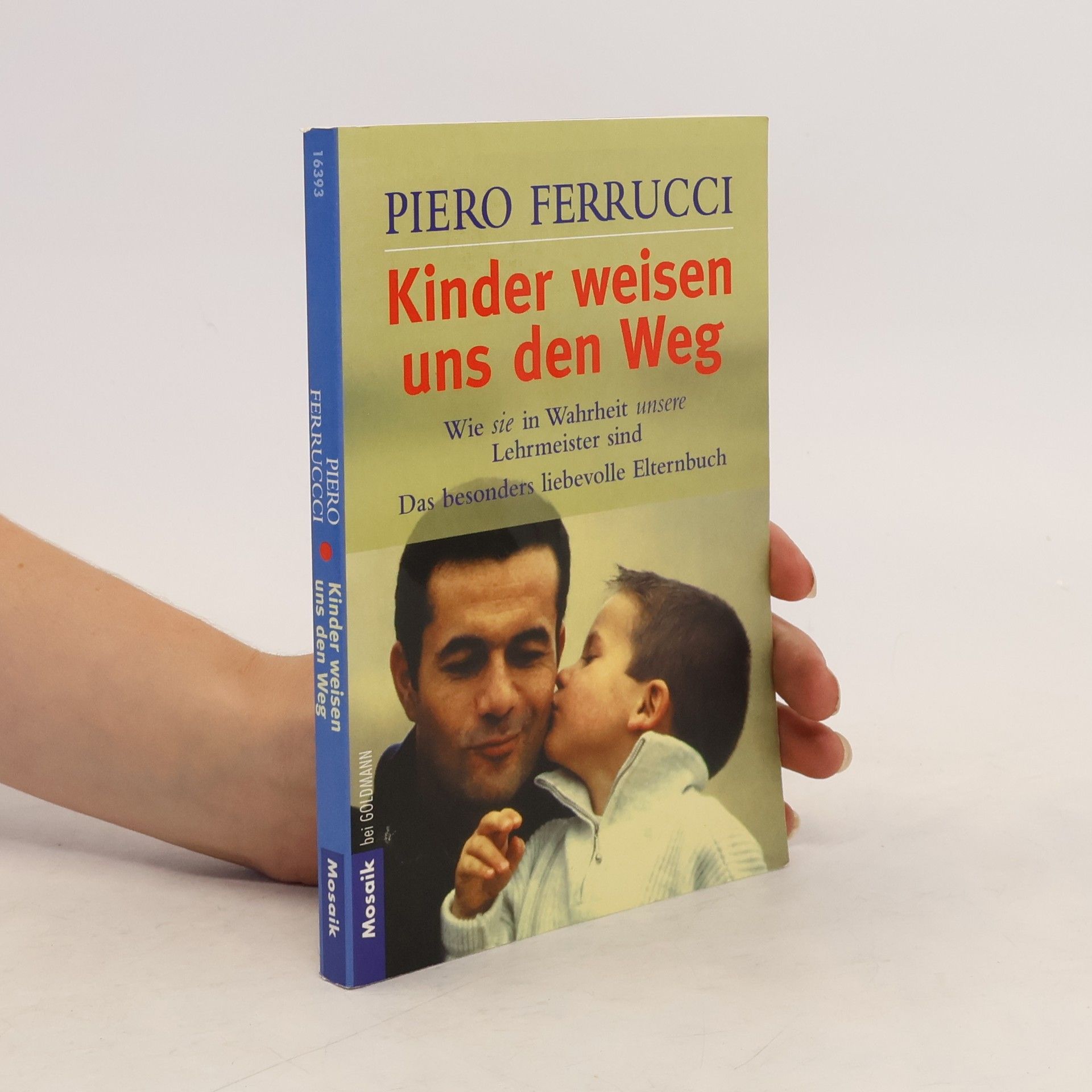 Piero Ferrucci Kinder weisen uns den Weg