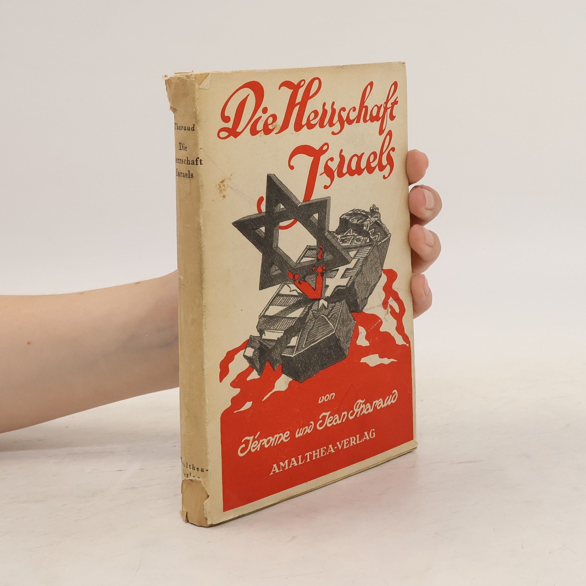 Jean Tharaud Die Herrschaft Israels
