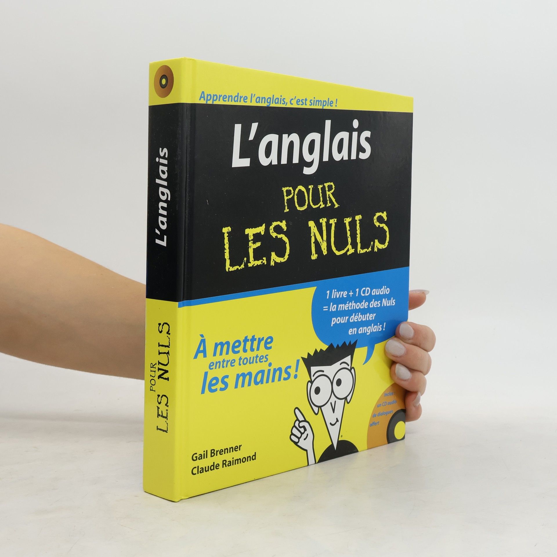 Gail Brenner L'anglais pour les Nuls; à mettre entre toutes les mains