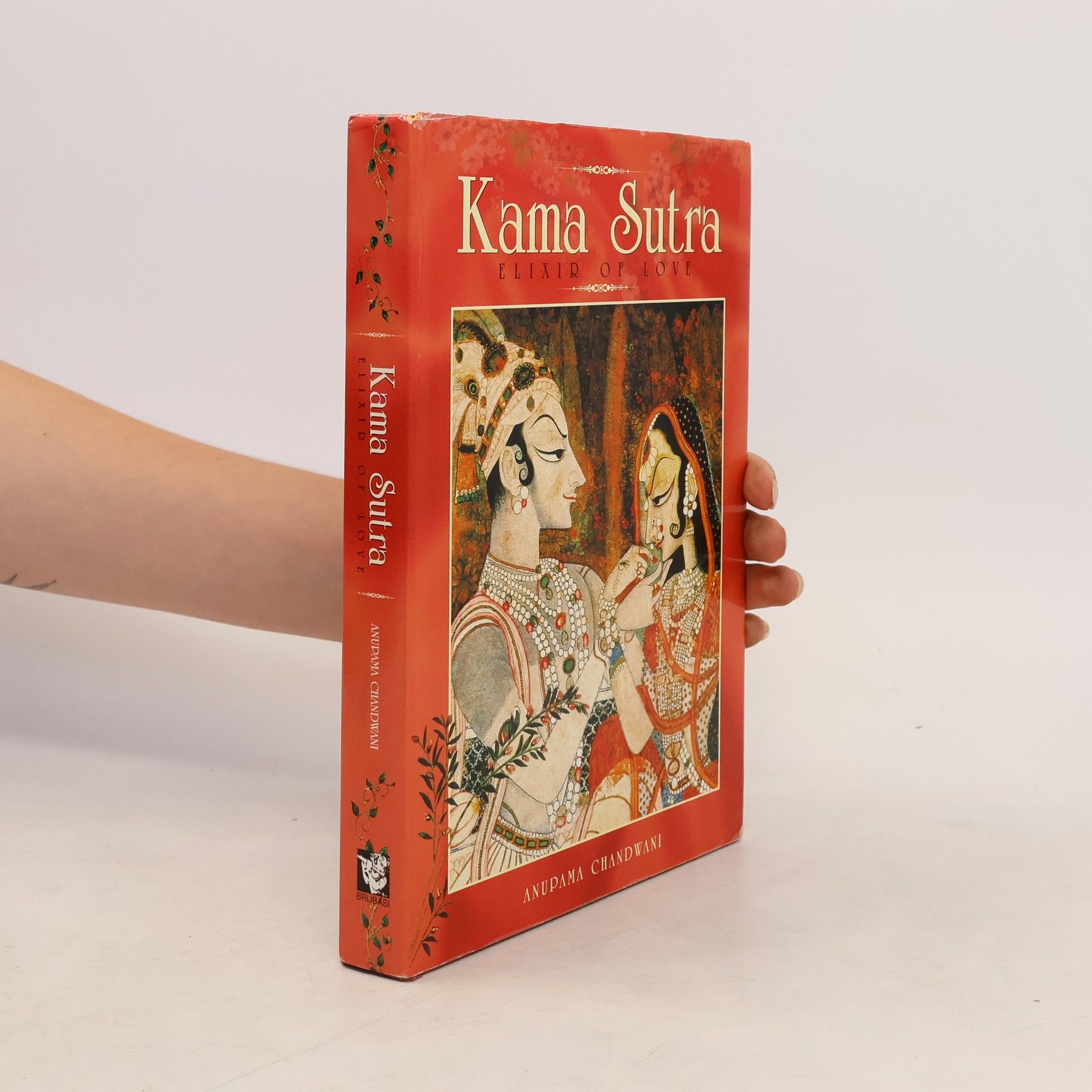 Anupama Chandwani Kamasutra. Elixer Of Love