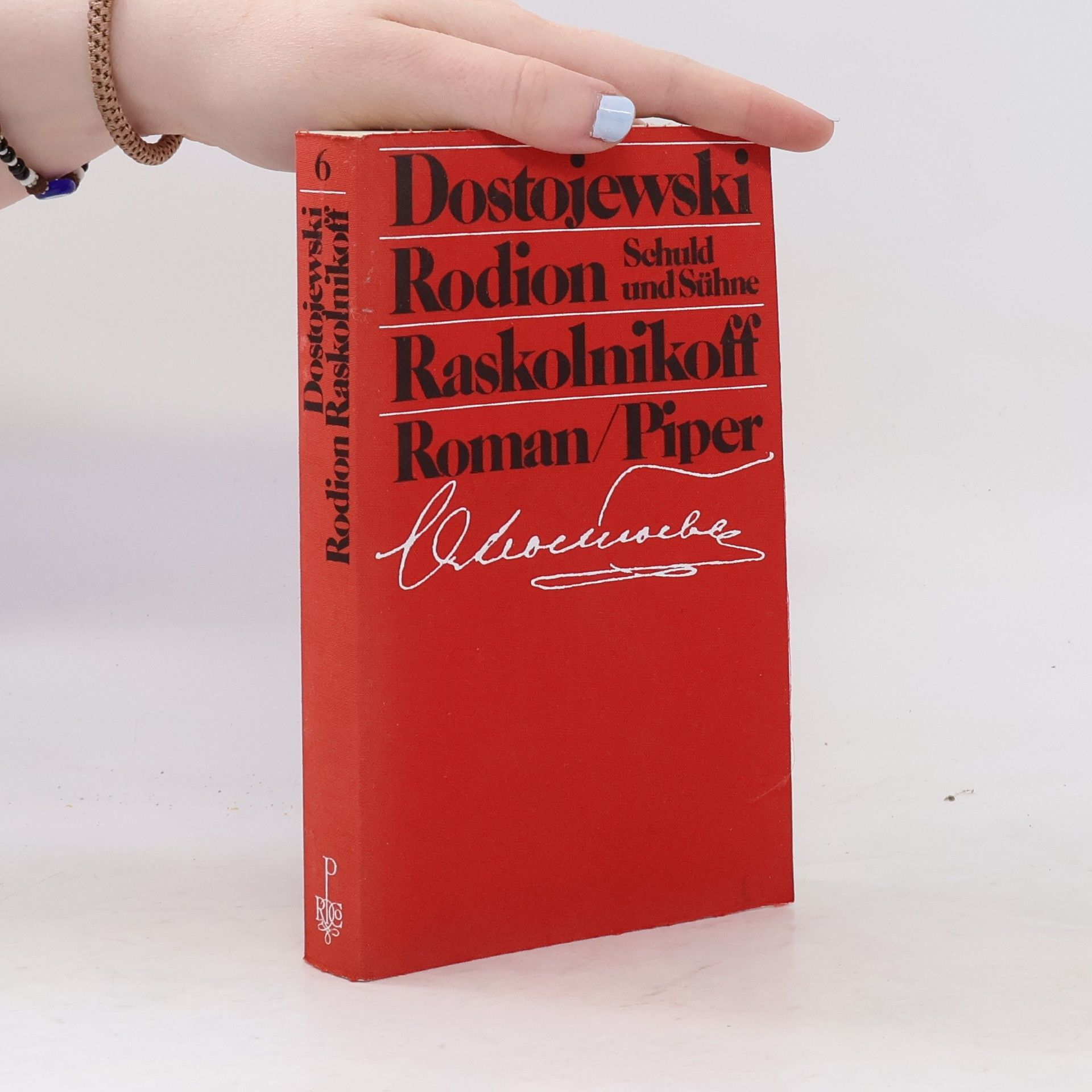 Fjodor Michajlovič Dostojevskij Rodion Raskolnikoff. Bd.8