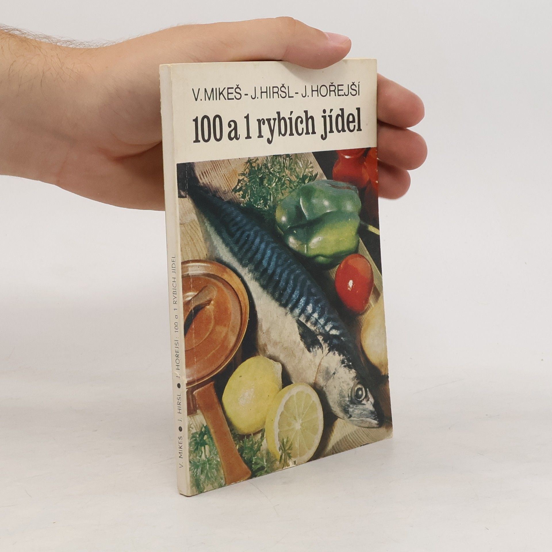 V. Mikeš 100 a 1 rybích jídel
