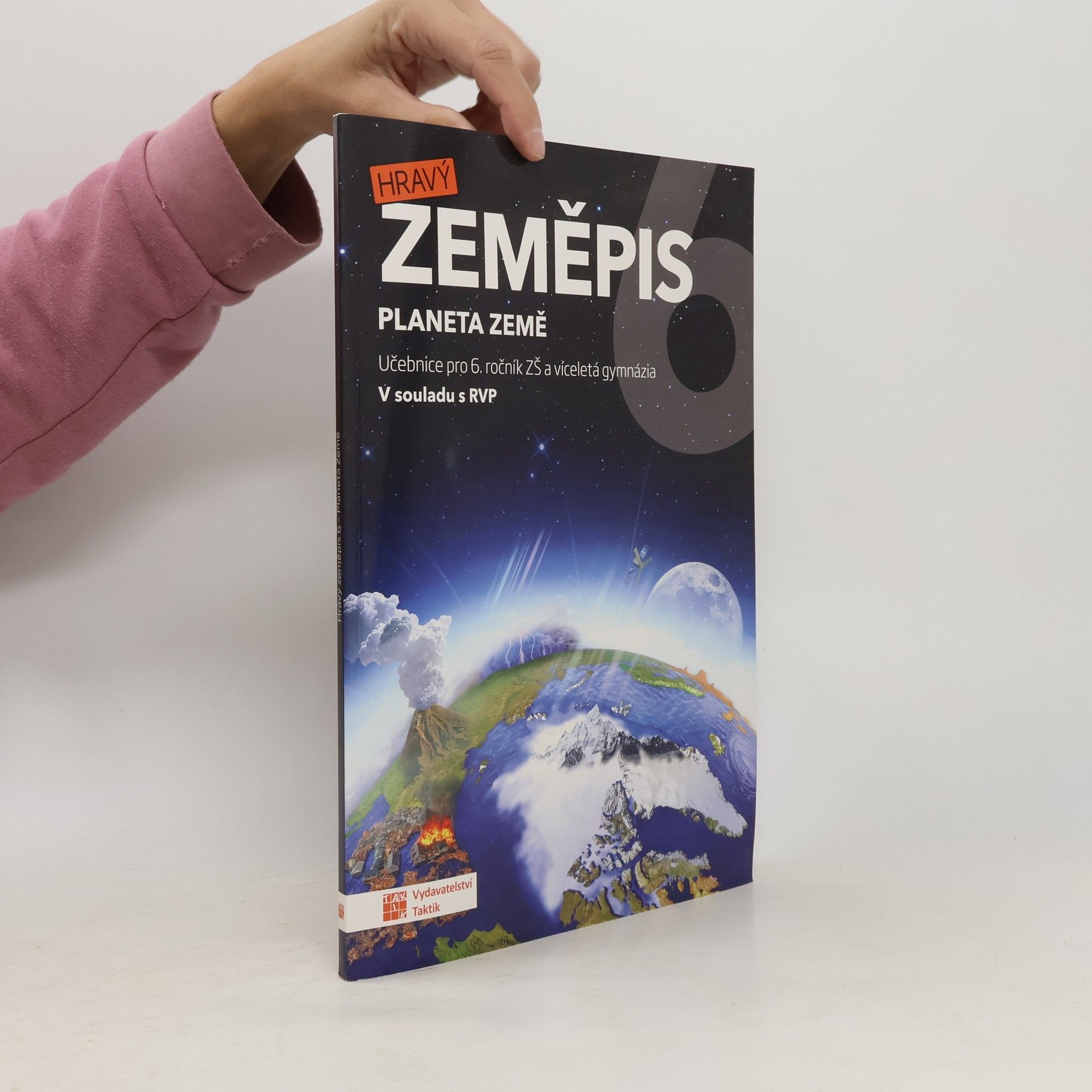 Tereza Bočanová Hravý zeměpis 6 : učebnice pro 6 ročník ZŠ a víceletá gymnázia