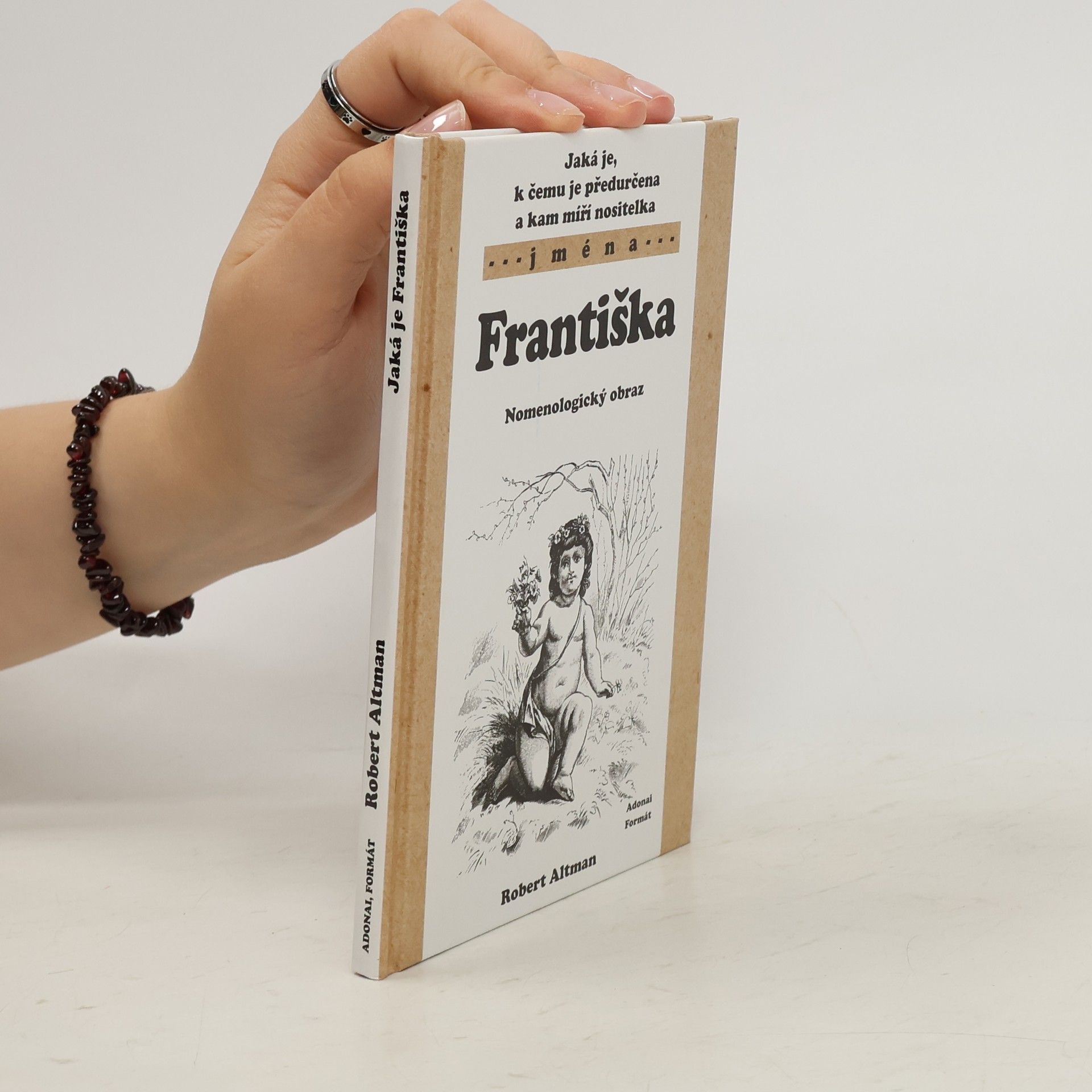 Robert Altman Jaká je, k čemu je předurčena a kam míří nositelka jména Františka