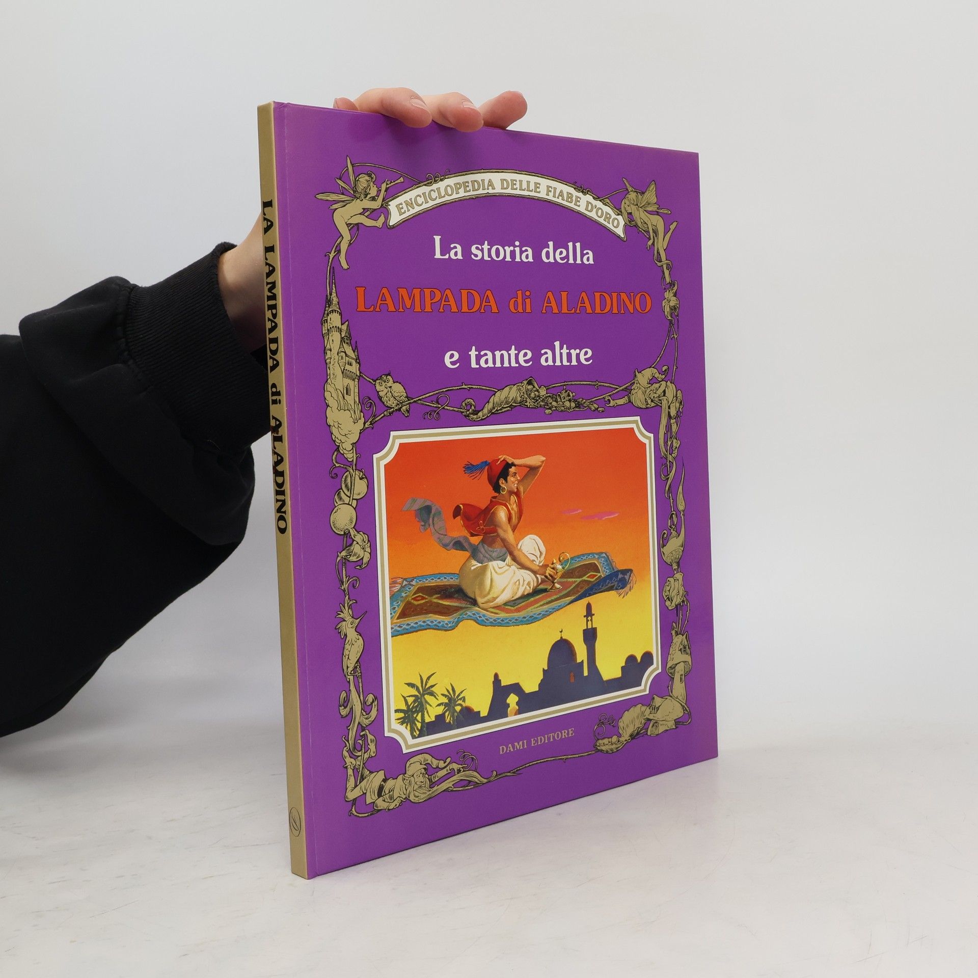 Peter Holeinone La storia della lampada di Aladino e tante altre