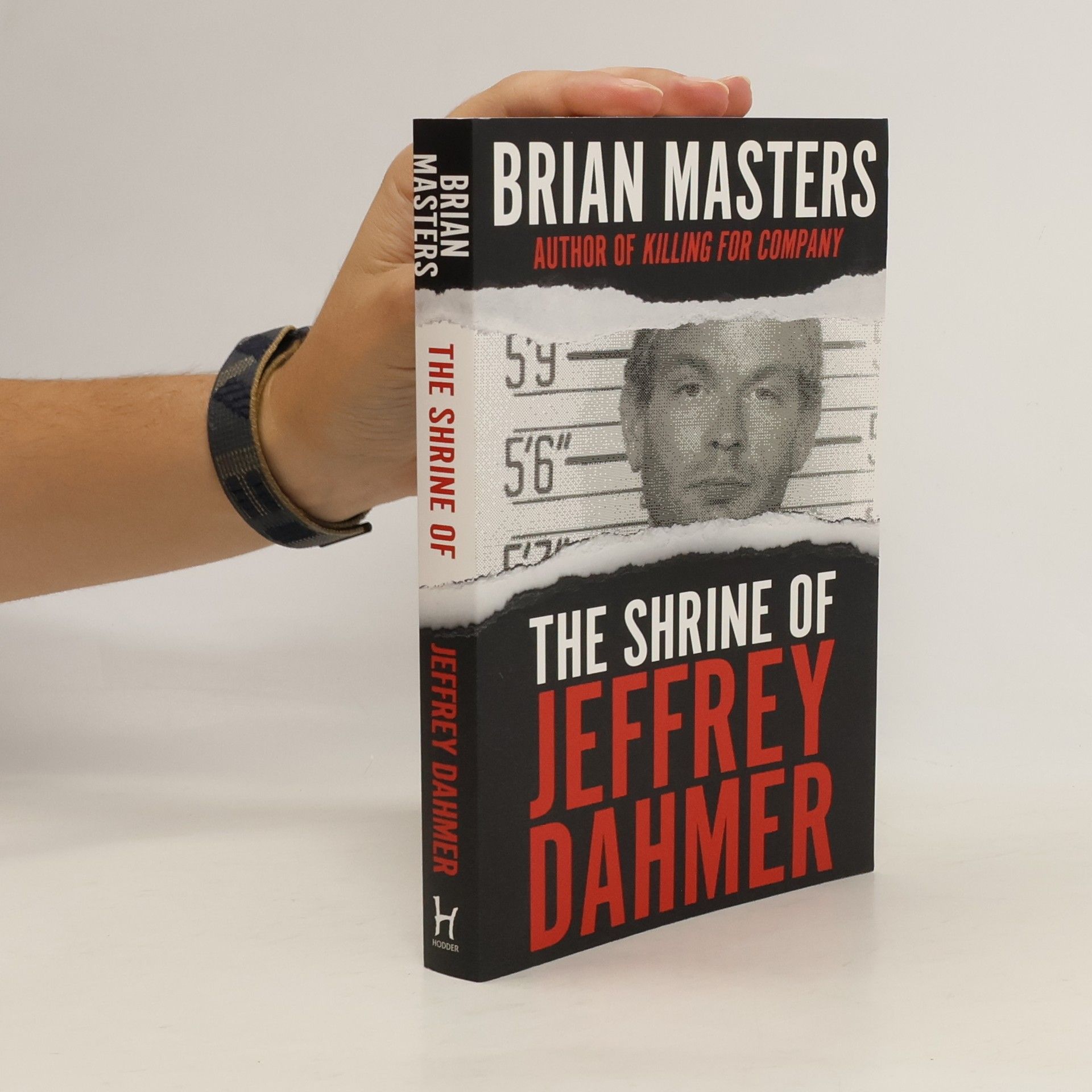 Brian Masters The Shrine of Jeffrey Dahmer
