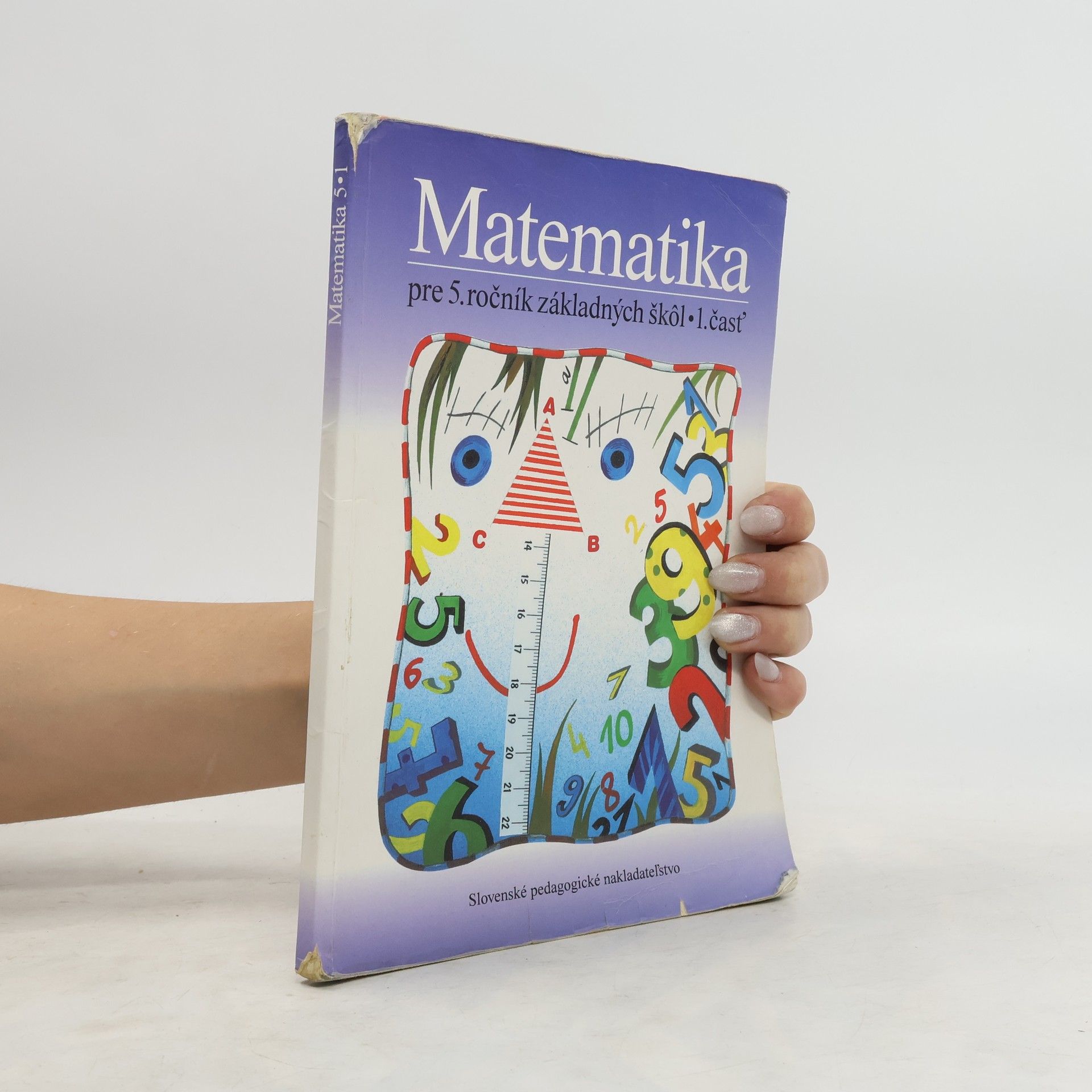 Ondrej Šedivý Matematika pre 5. ročník základných škôl 1. časť