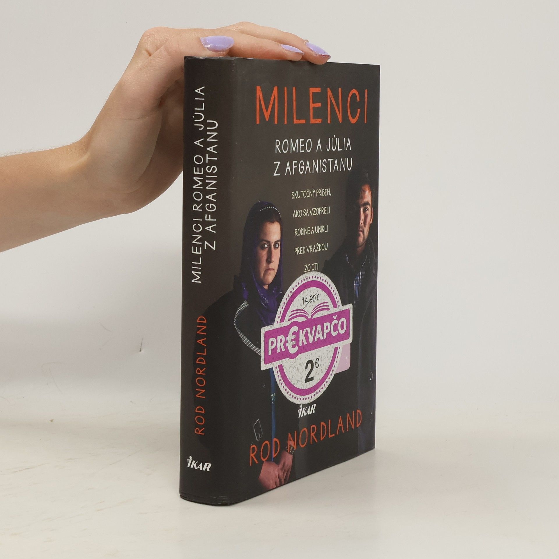 Rod Nordland Milenci – Romeo a Júlia z Afganistanu