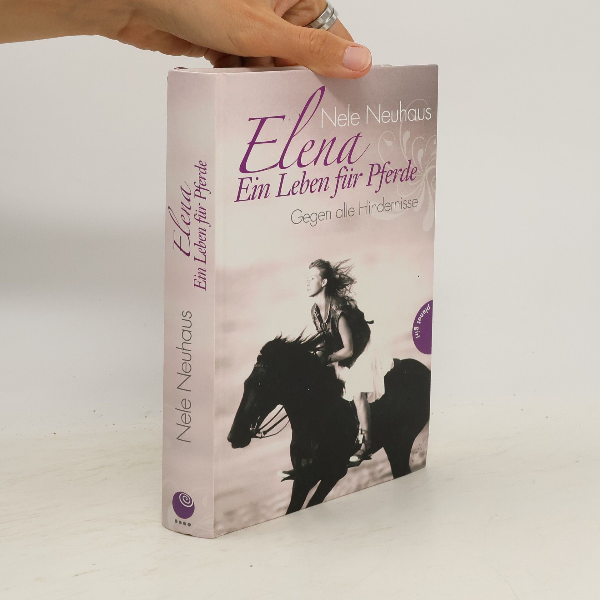 Nele Neuhaus Elena. Ein Leben für Pferde. Gegen alle Hindernisse