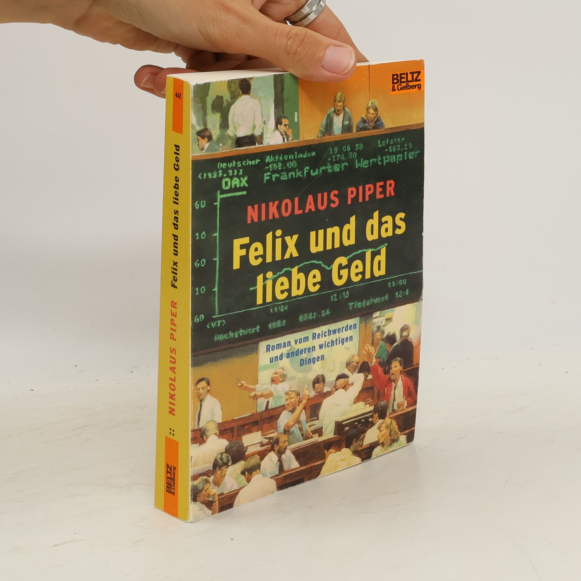 Nikolaus Piper Felix und das liebe Geld
