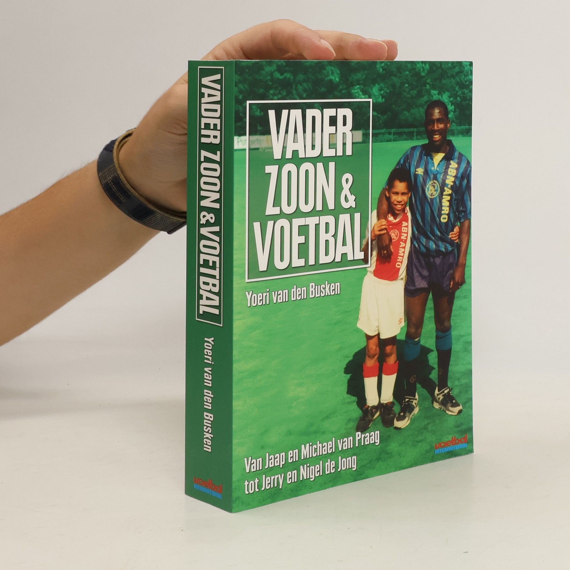 Yoeri van den Busken Vader, zoon en voetbal