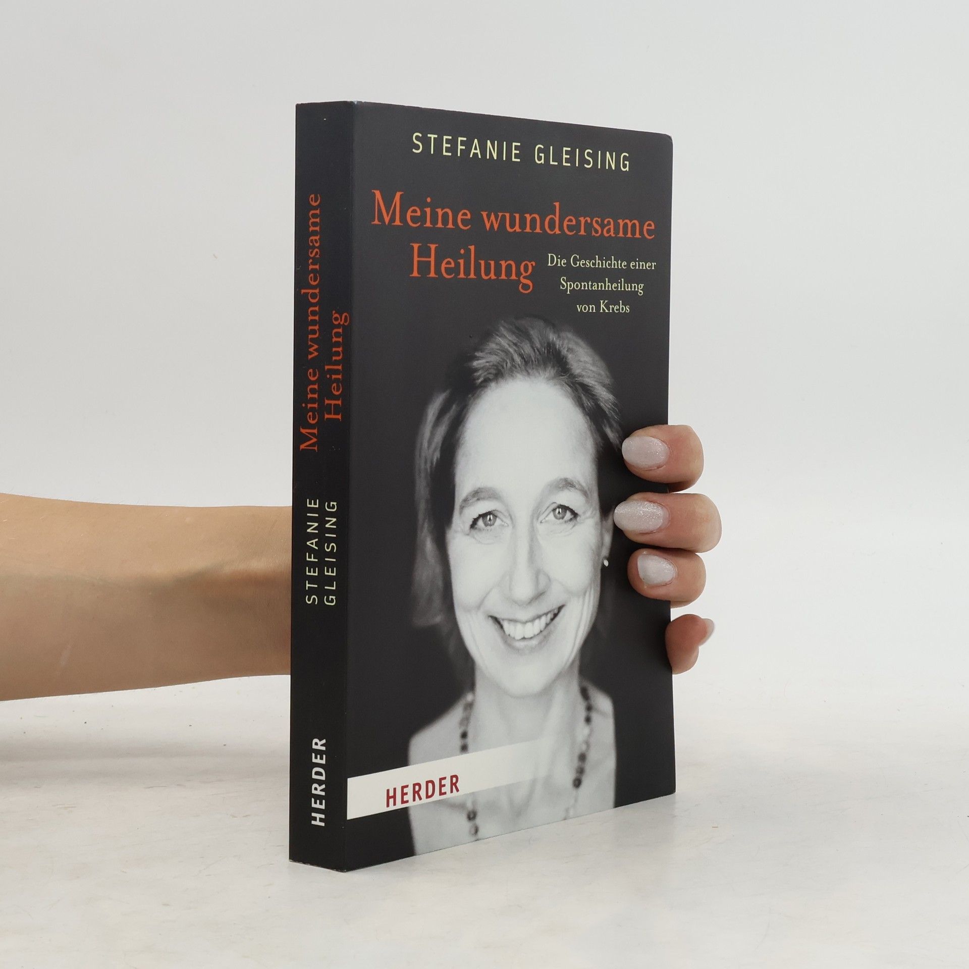 Stefanie Gleising Meine wundersame Heilung