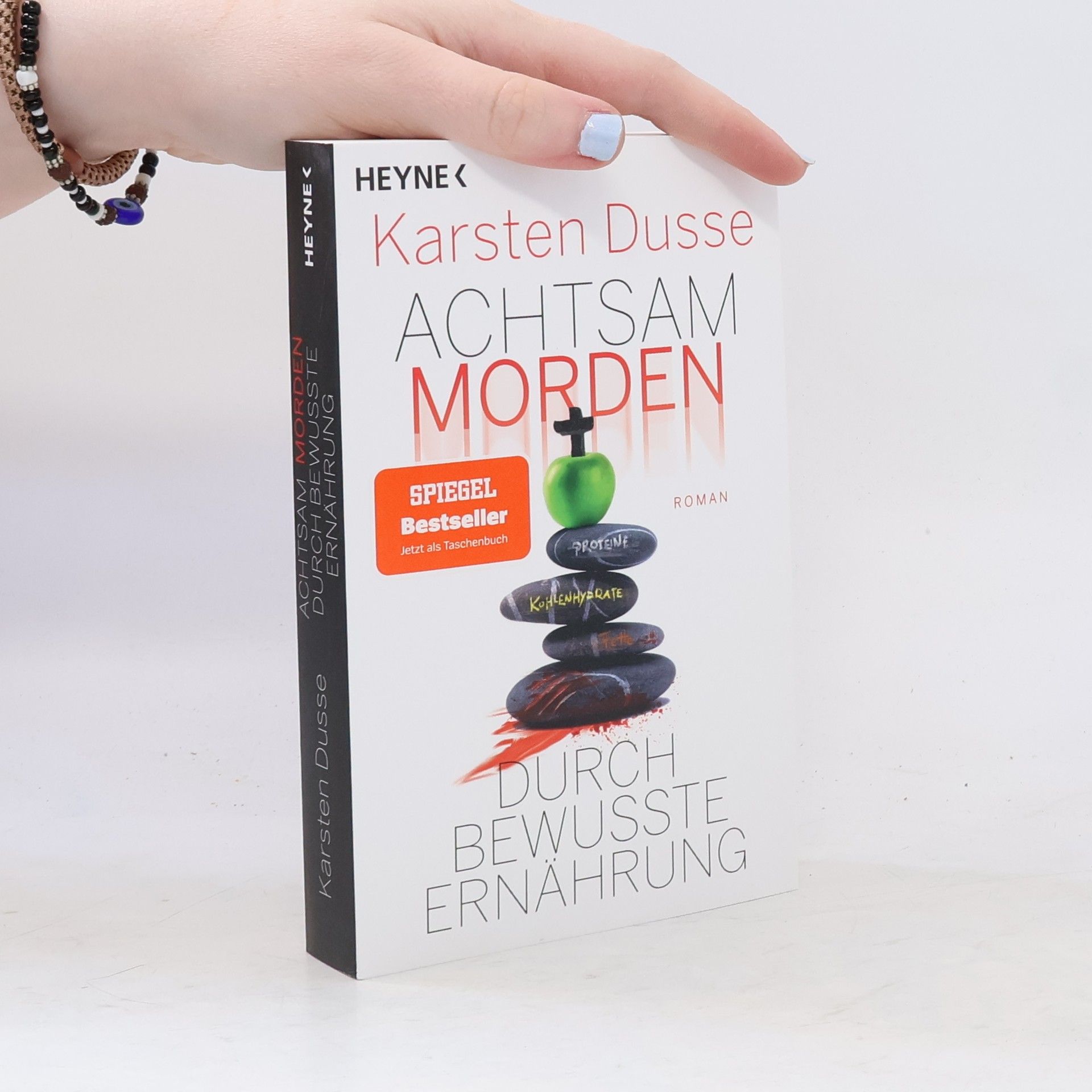 Karsten Dusse Achtsam morden durch bewusste Ernährung