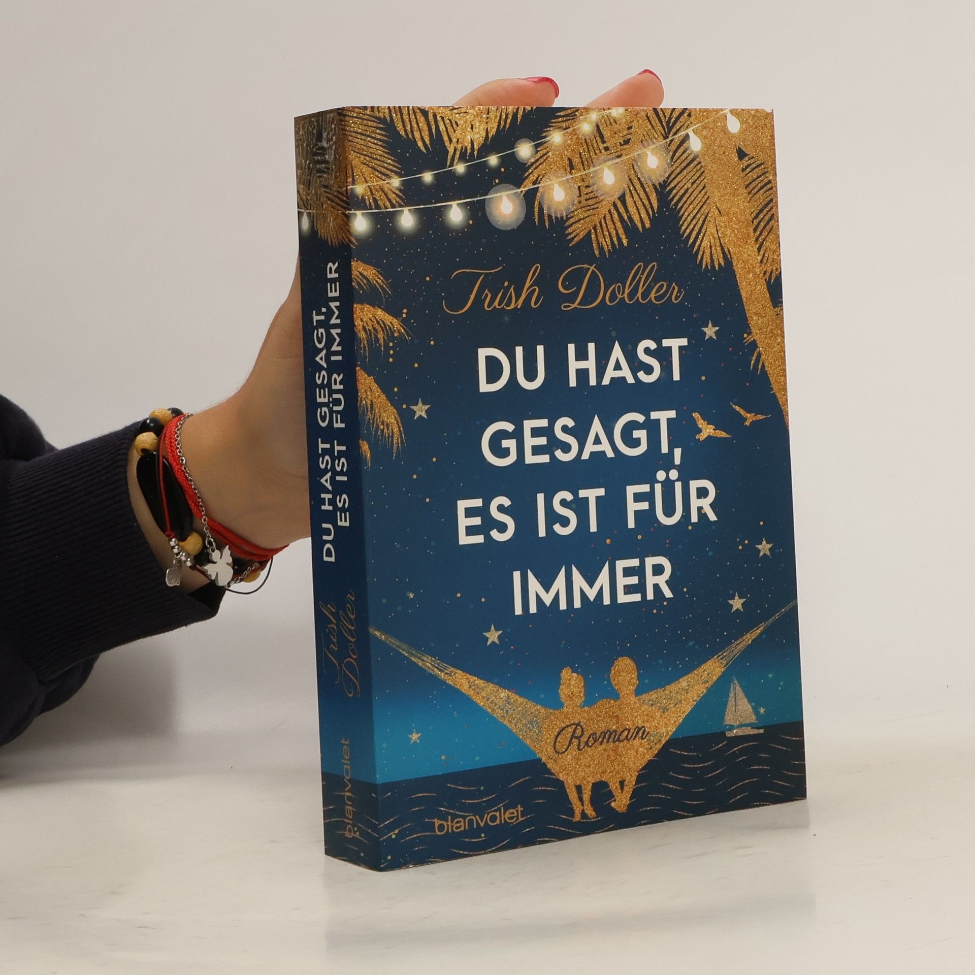 Trish Doller Du hast gesagt, es ist für immer