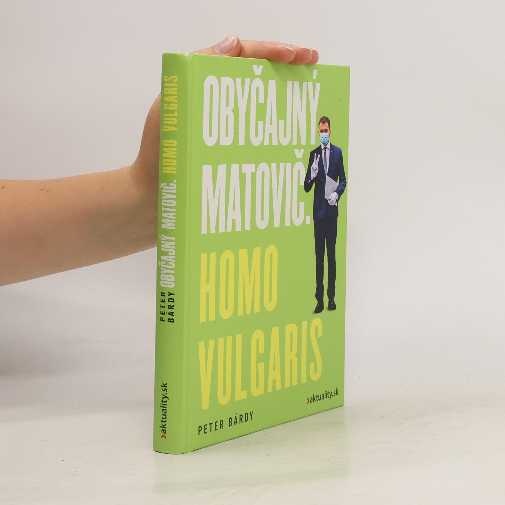 Peter Bárdy Obyčajný Matovič. Homo Vulgaris