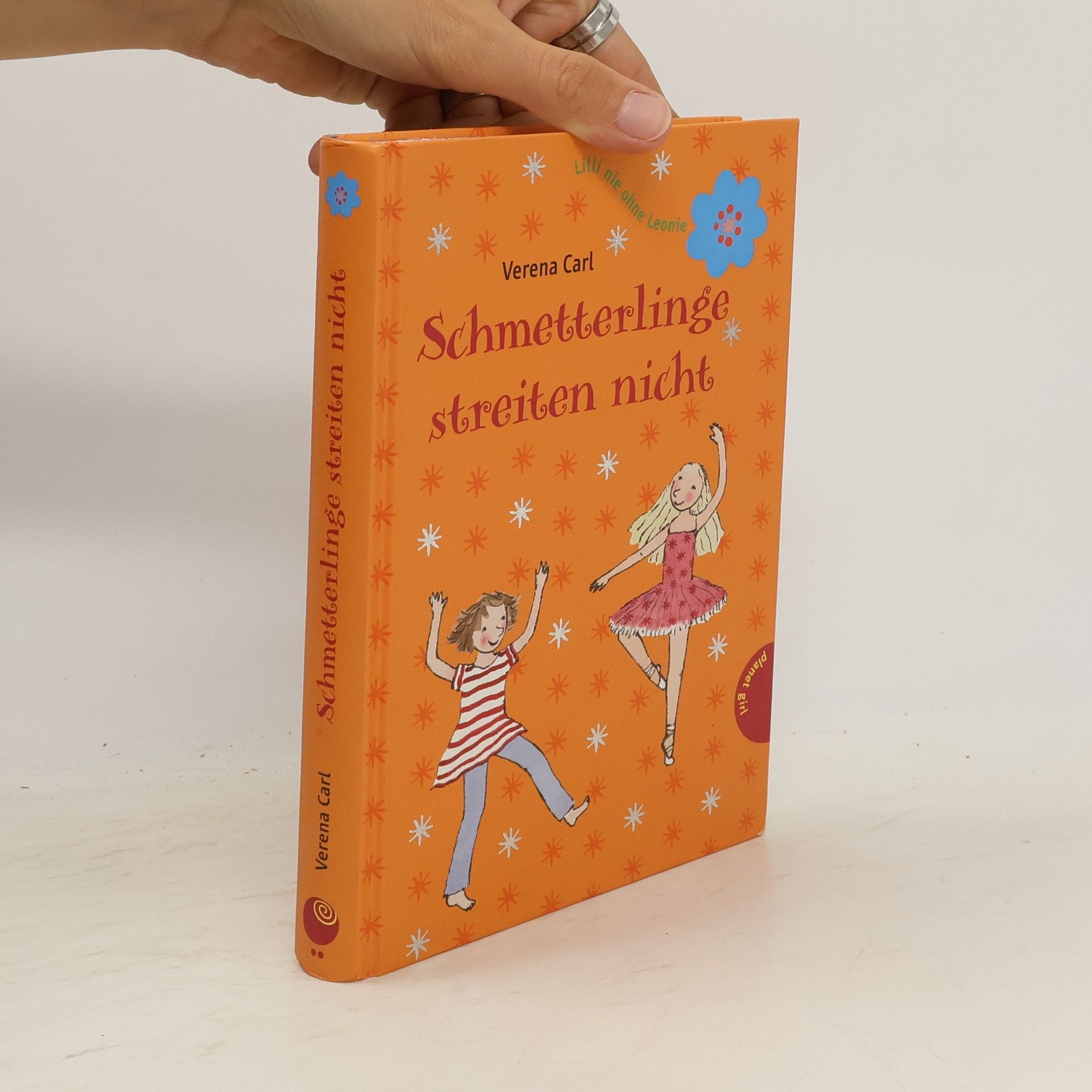 Verena Carl Lilli nie ohne Leonie - Schmetterlinge streiten nicht