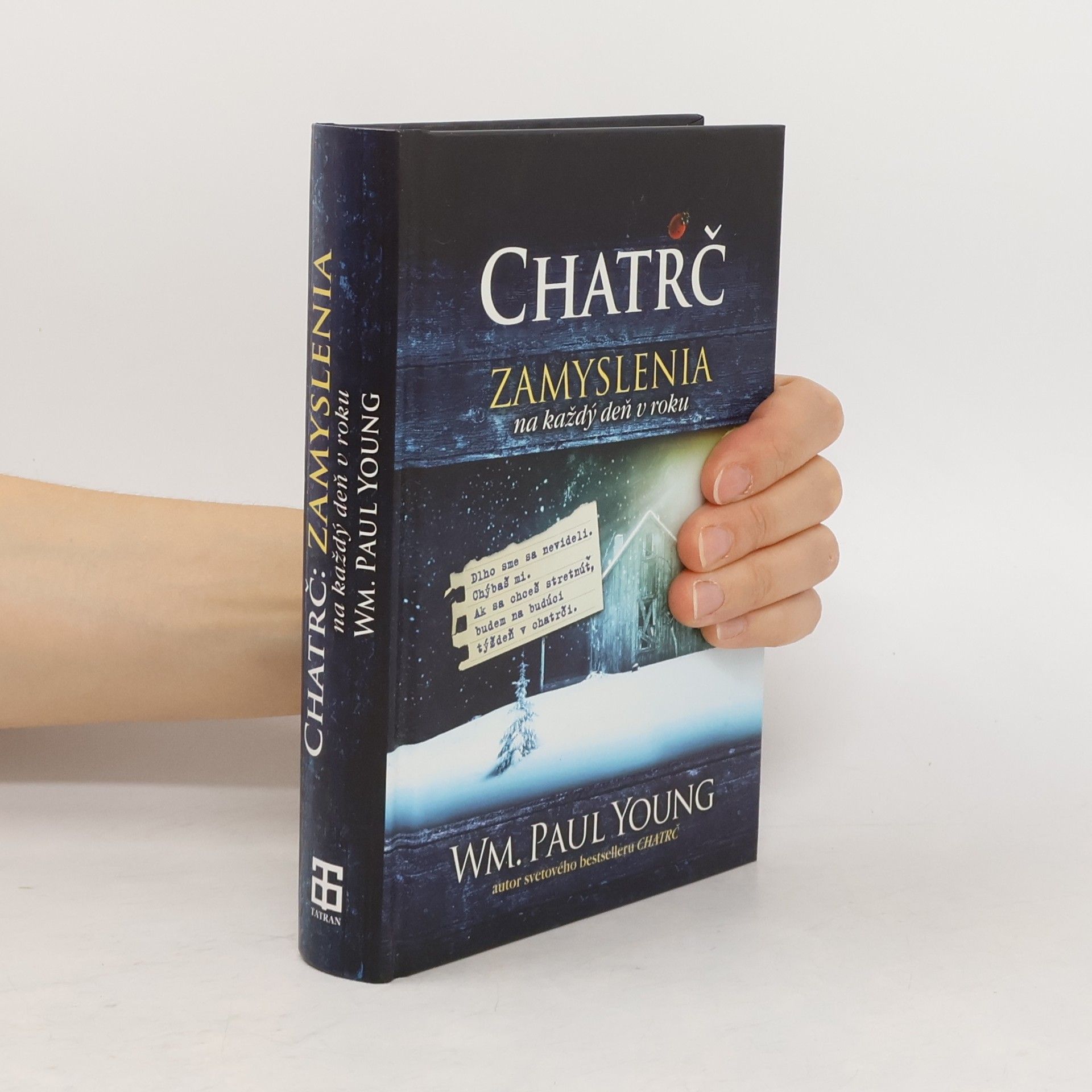 William P. Young Chatrč - Zamyslenia na každý deň v roku