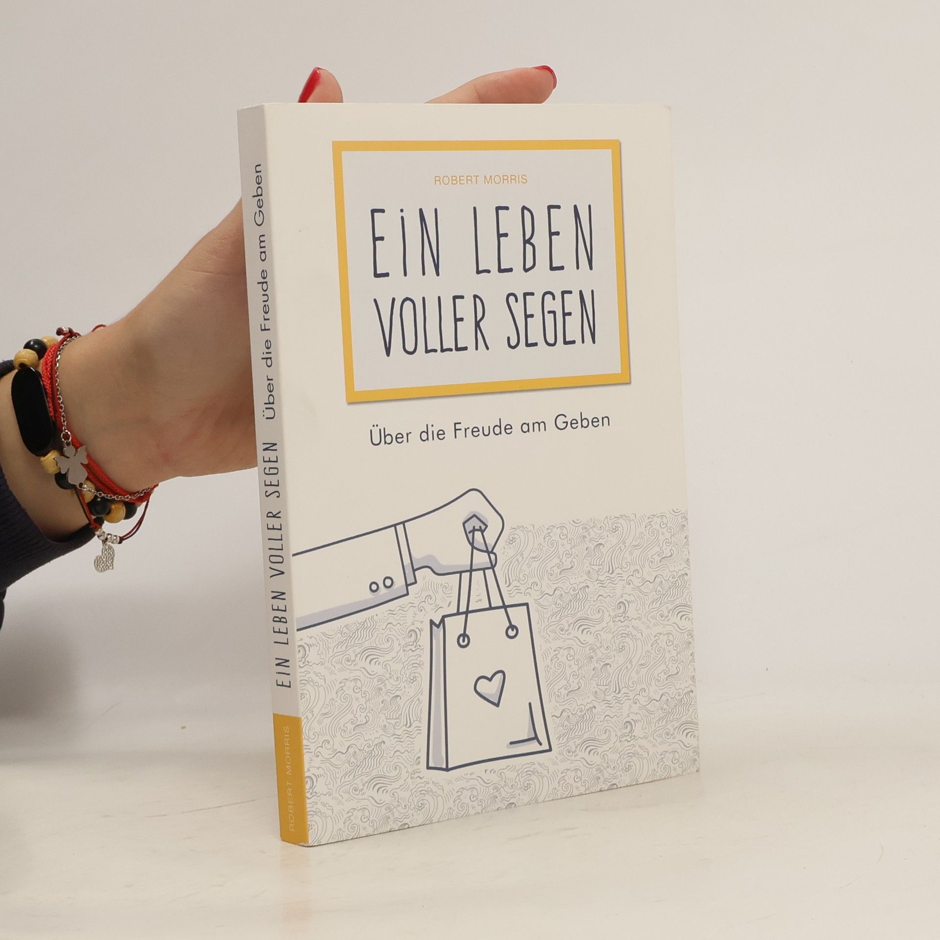 Robert Morris Ein Leben voller Segen