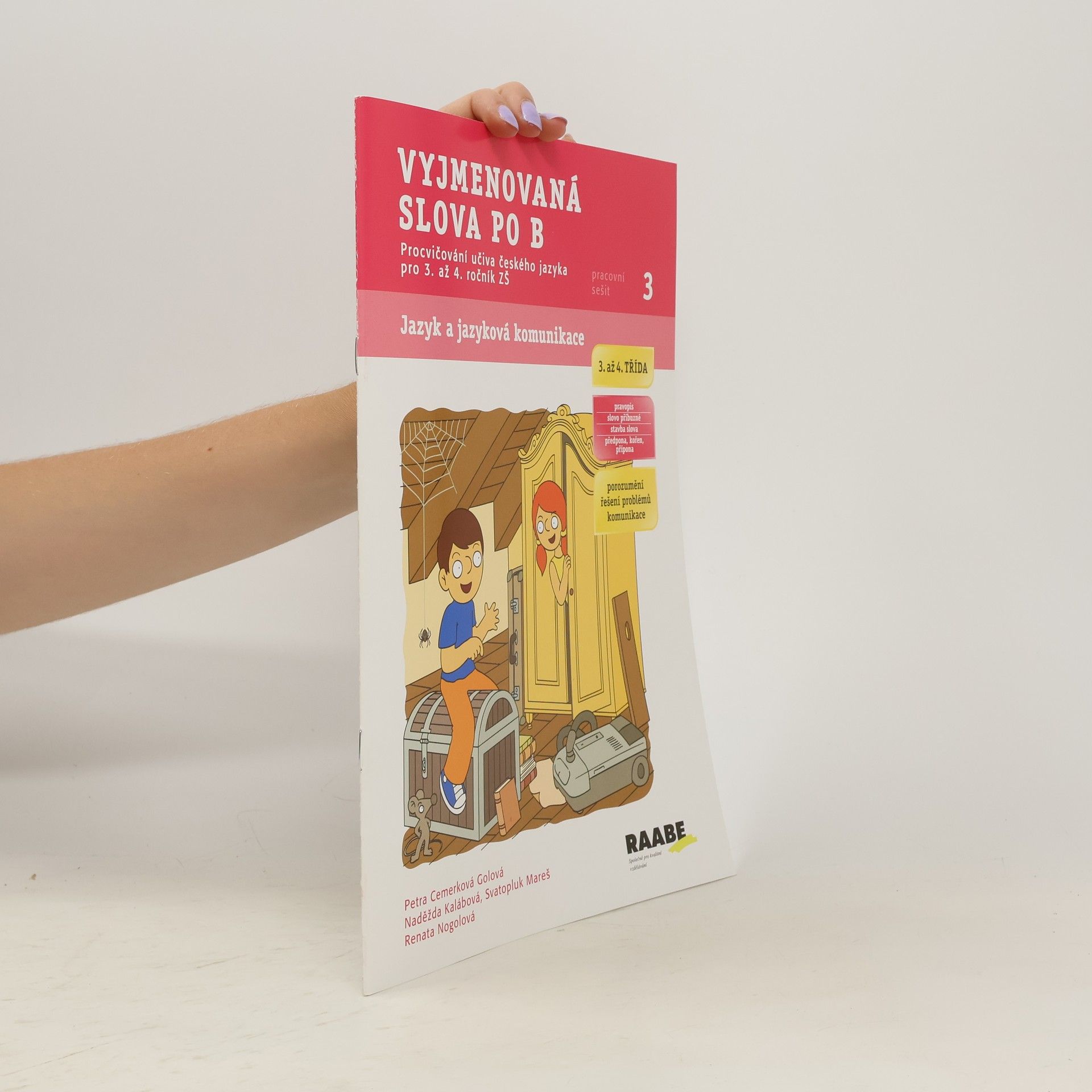 Petra Cemerková Golová Vyjmenovaná slova po B Pracovní sešit 3