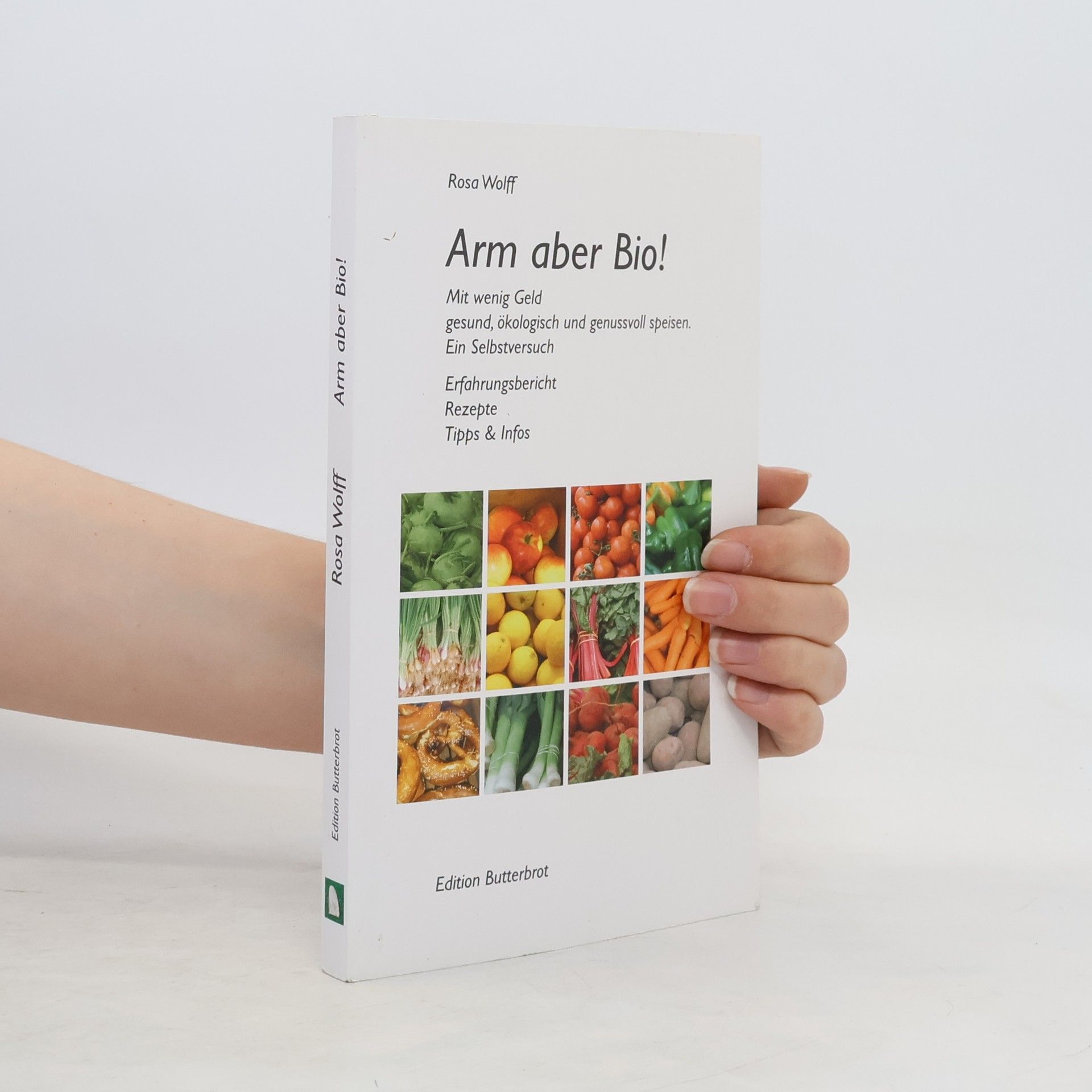Rosa Wolff Arm aber Bio!
