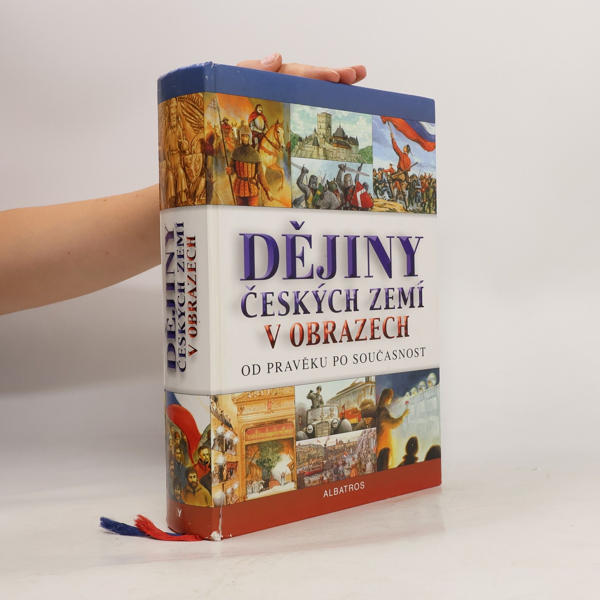 Pavel Augusta Dějiny českých zemí v obrazech. Od pravěku po současnost