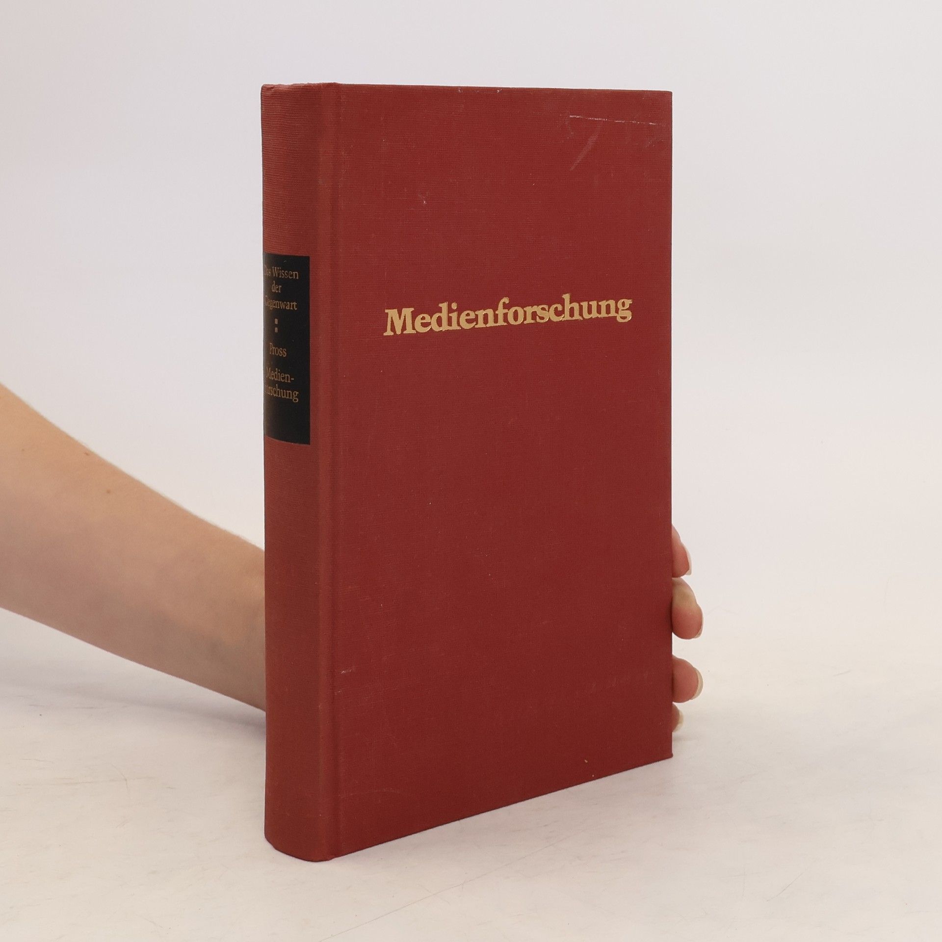 Autorenkollektiv Das Wissen der Gegenwart. Medienforschung