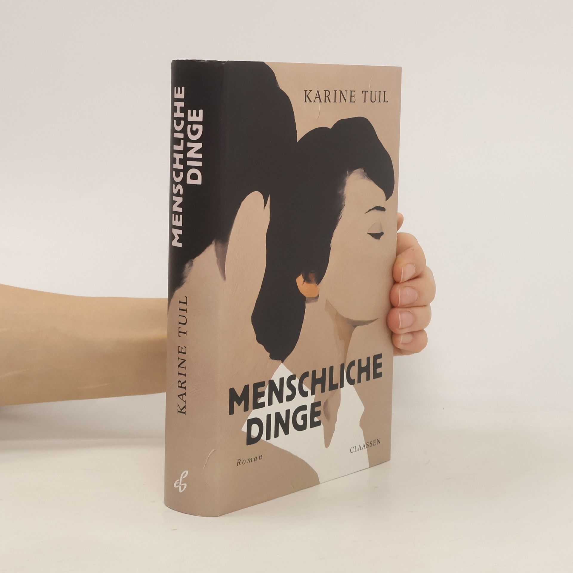 Karine Tuil Menschliche Dinge