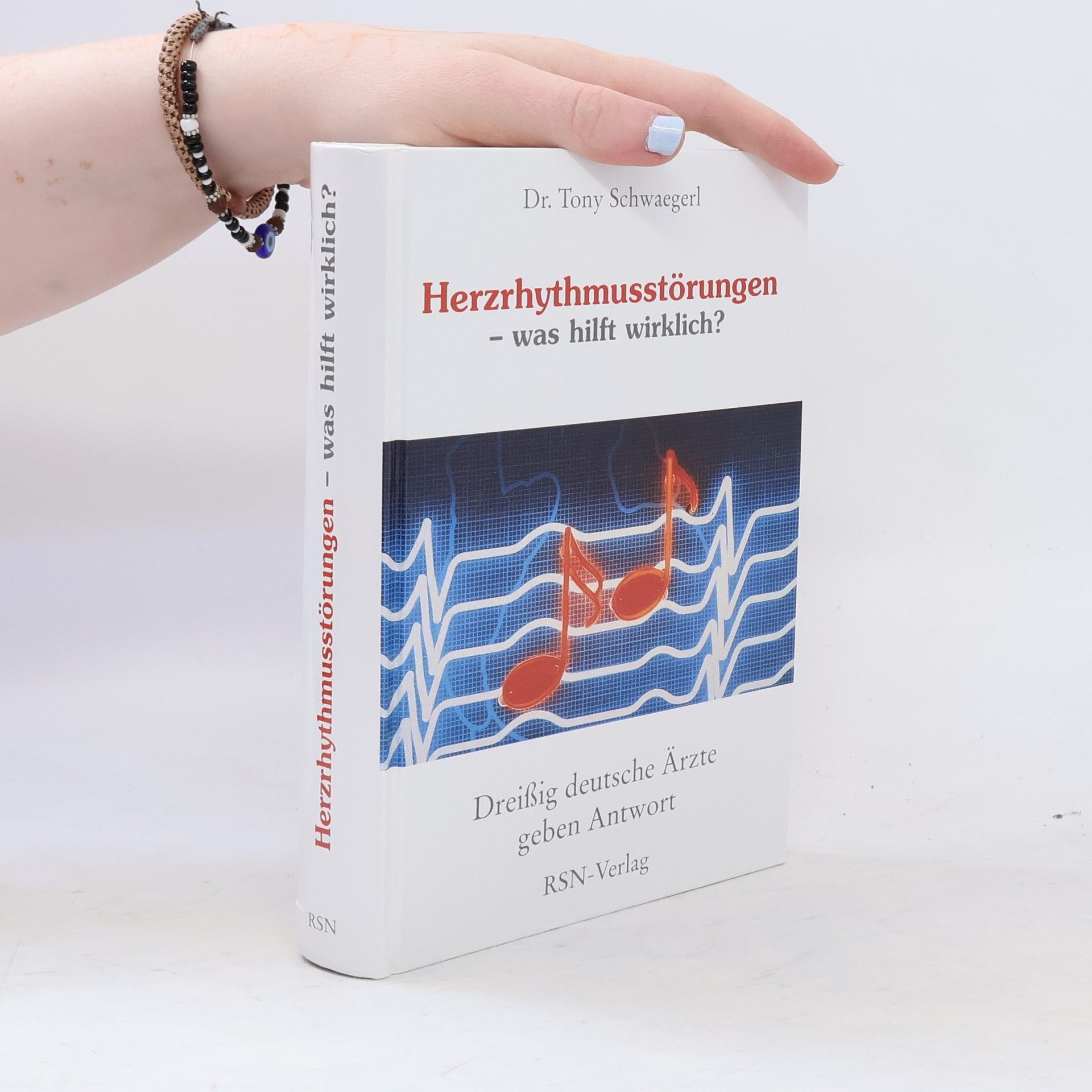 Tony Schwaegerl Herzrhythmusstörungen - was hilft wirklich?