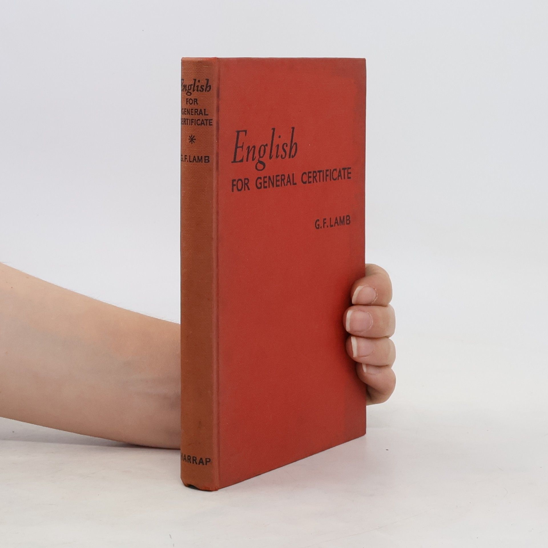 G. F. Lamb English for General Certificate