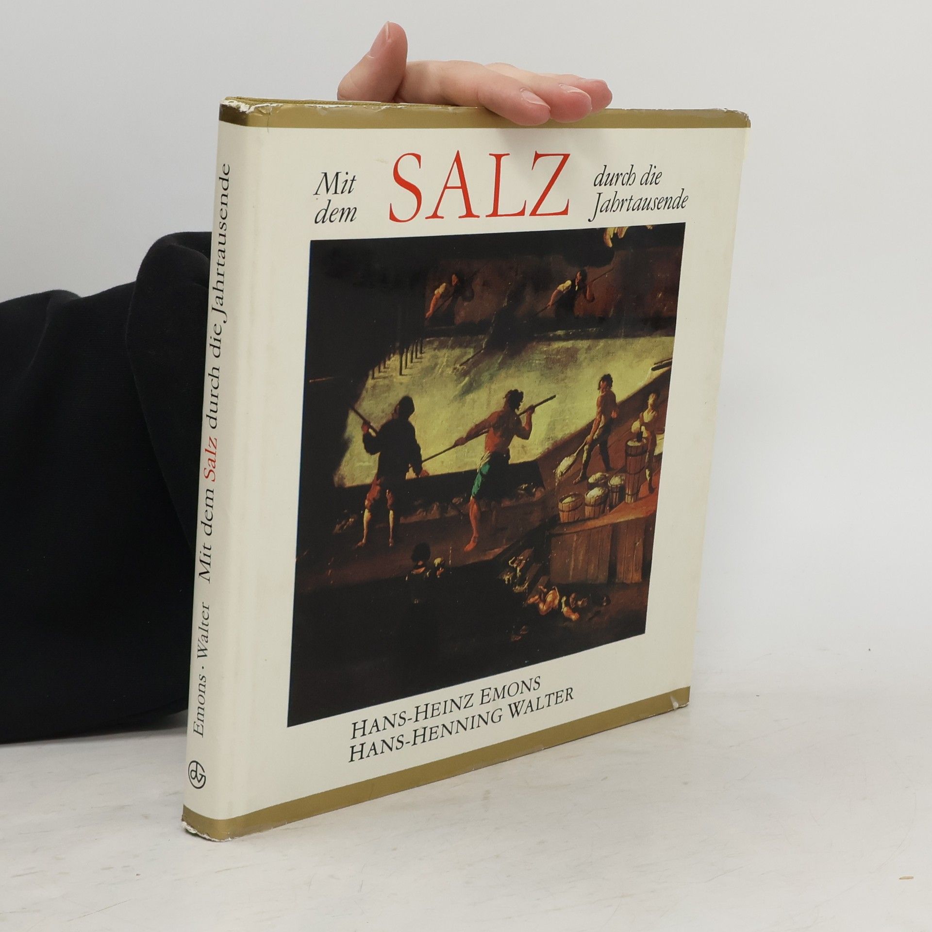 Hans Henning Walter Mit dem Salz durch die Jahrtausende