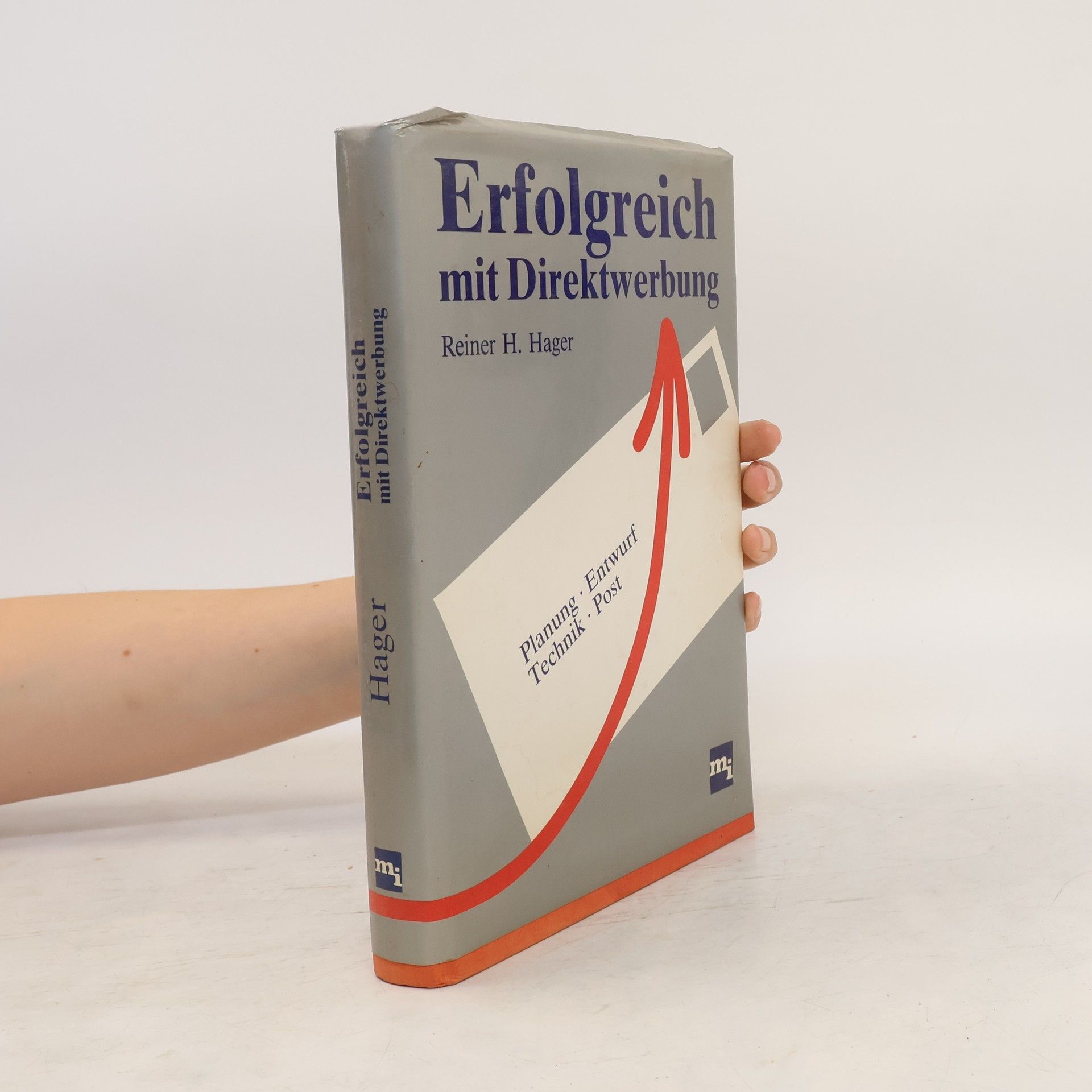 Reiner H. Hager Erfolgreich mit Direktwerbung