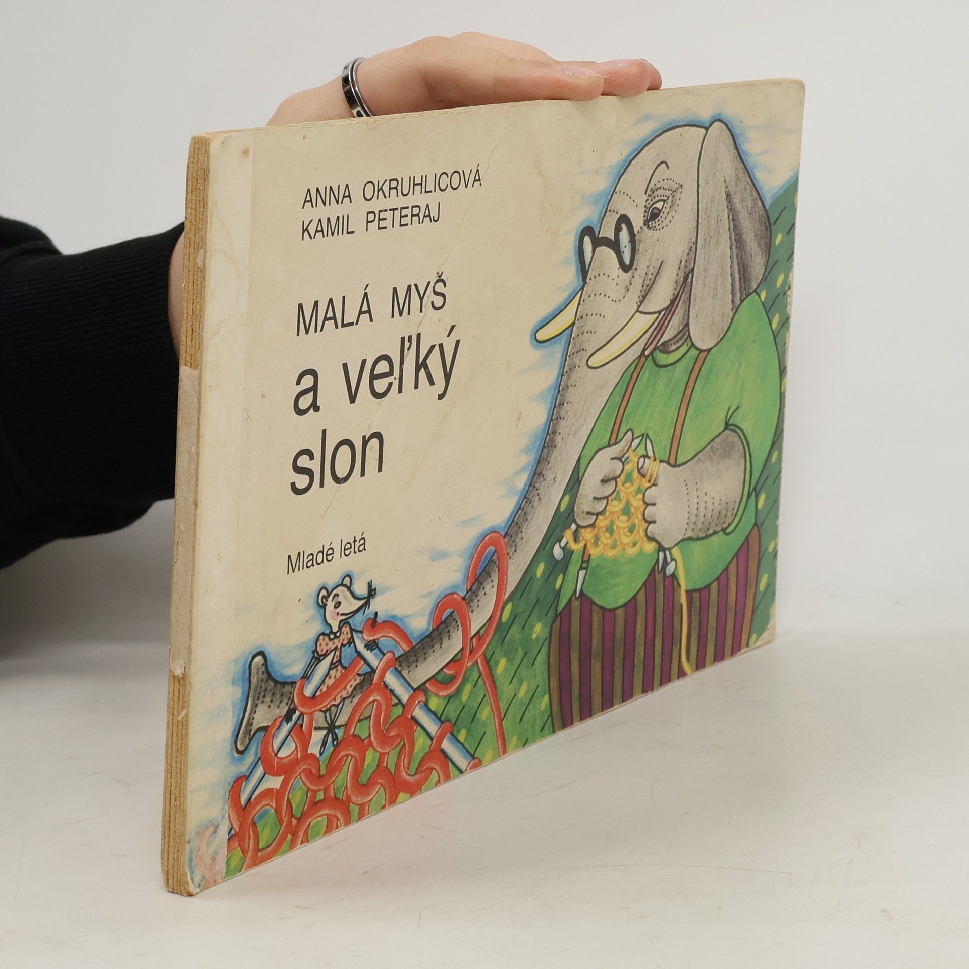 Anna Okruhlicová Malá myš a vel'ký slon